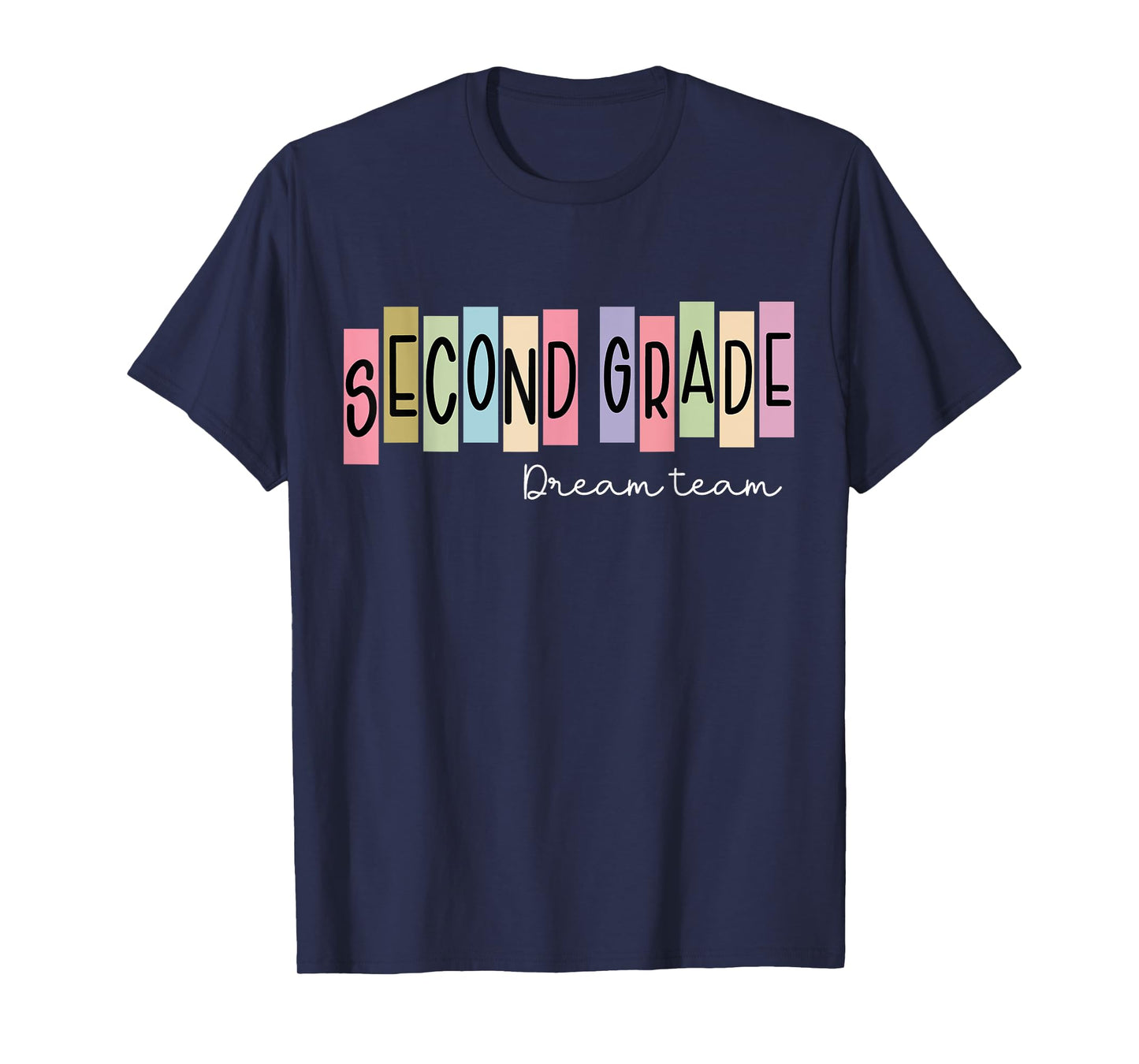 Second Grade Dream Team 2nd Grade Teacher Back To School T-Shirt