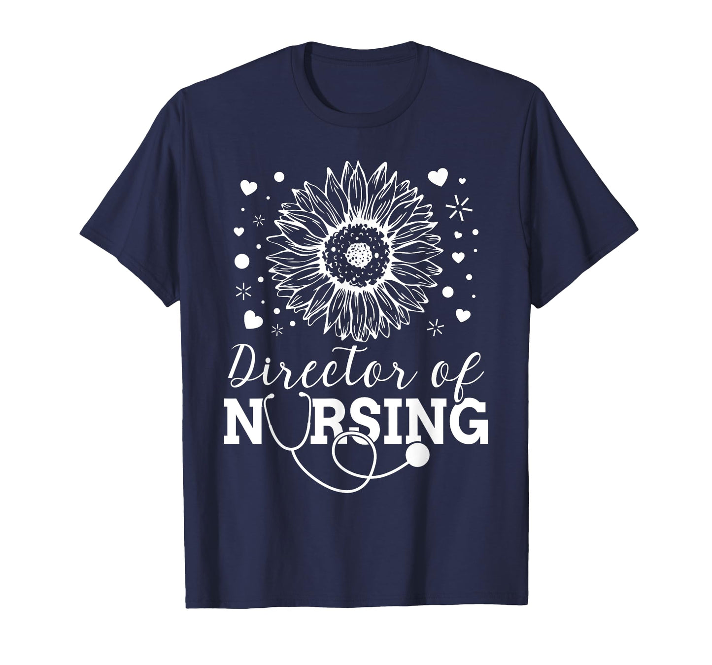 Director of Nursing Sunflower Stethoscope T-Shirt
