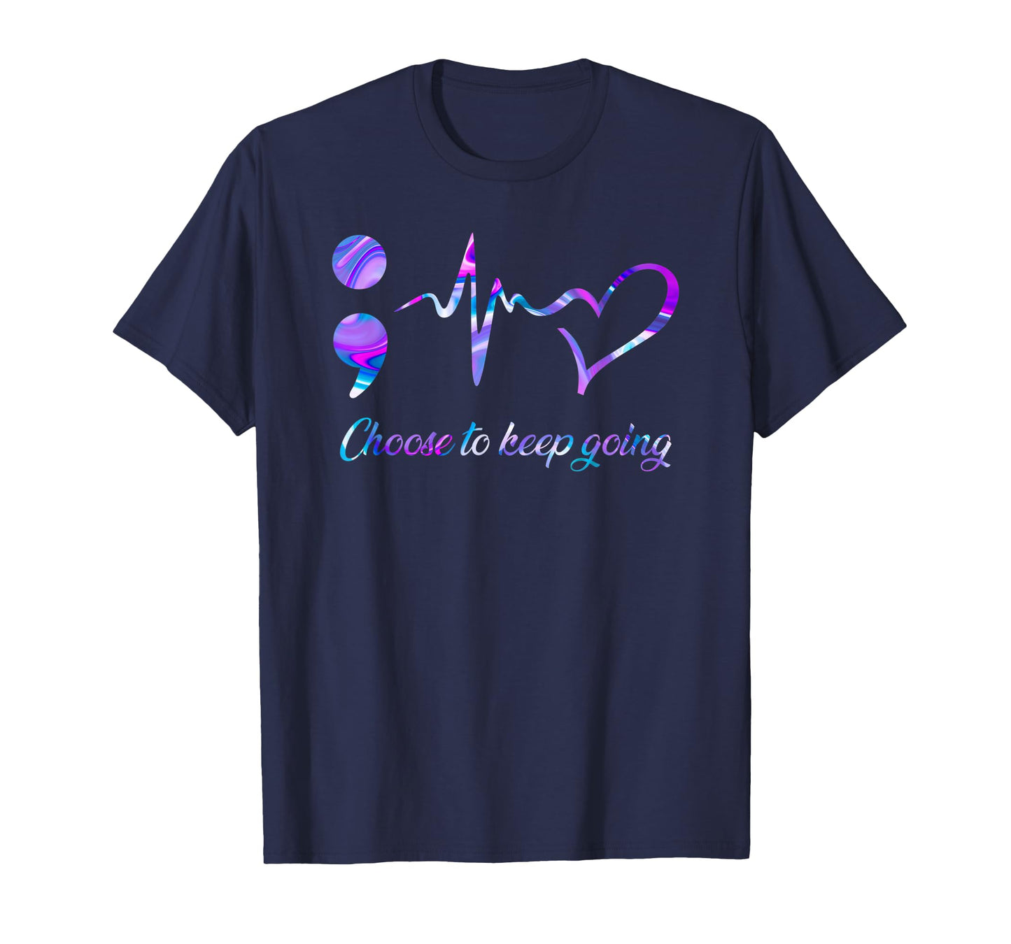 Suicide Prevention Awareness Choose To Keep Going T-Shirt