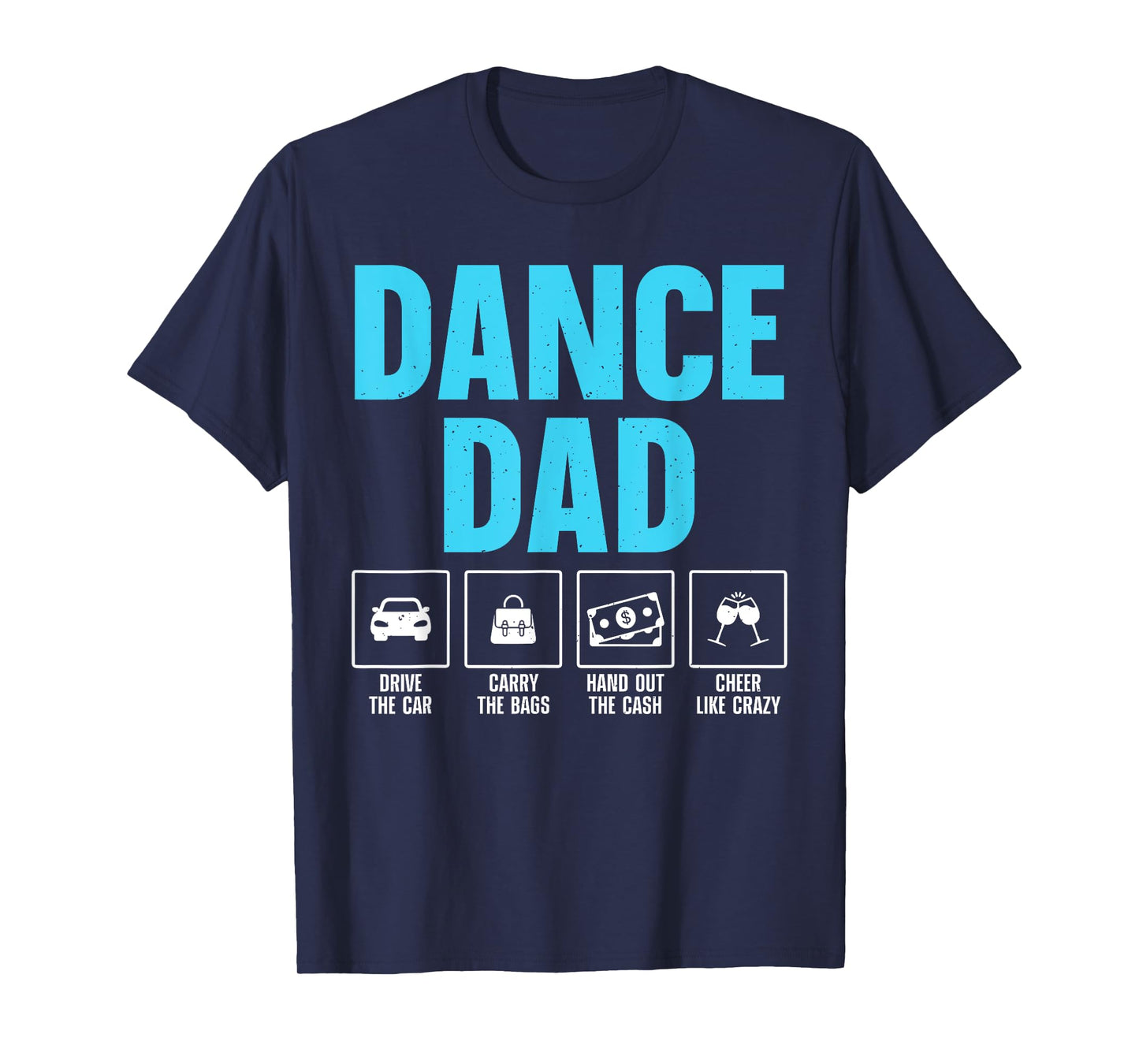 Best Dance Dad Design For Men Father Dance Teacher Dance Dad T-Shirt