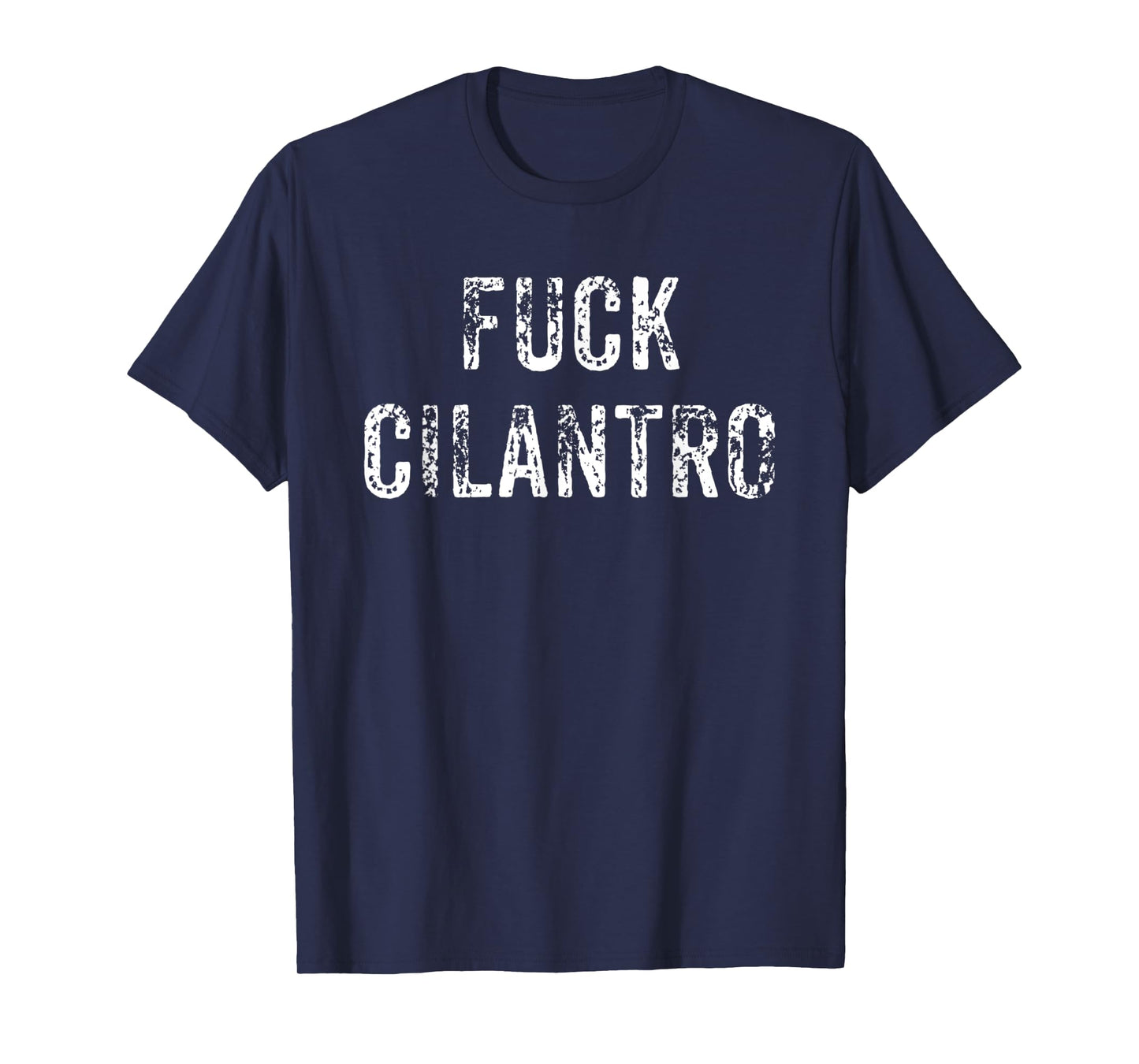Funny Fuck Cilantro Taco Food Hater Cinco de Mayo Gift Shirt