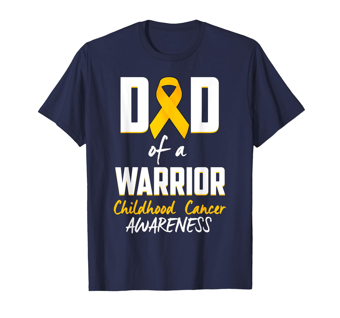 Childhood Cancer Awareness-Dad of a Warrior Tee T-Shirt