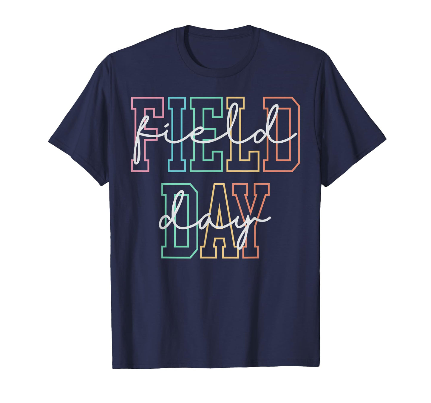 School Field Day Happy Field Day Tee Teacher Life Summer T-Shirt