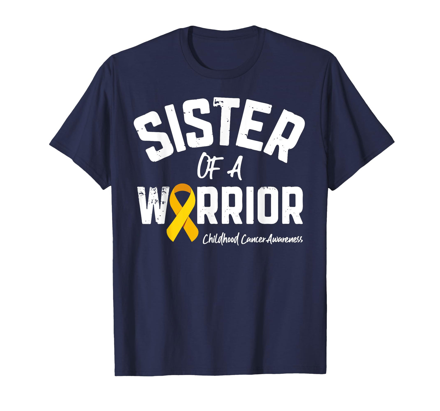 Sister Of A Warrior Childhood Cancer Awareness Girls Women T-Shirt