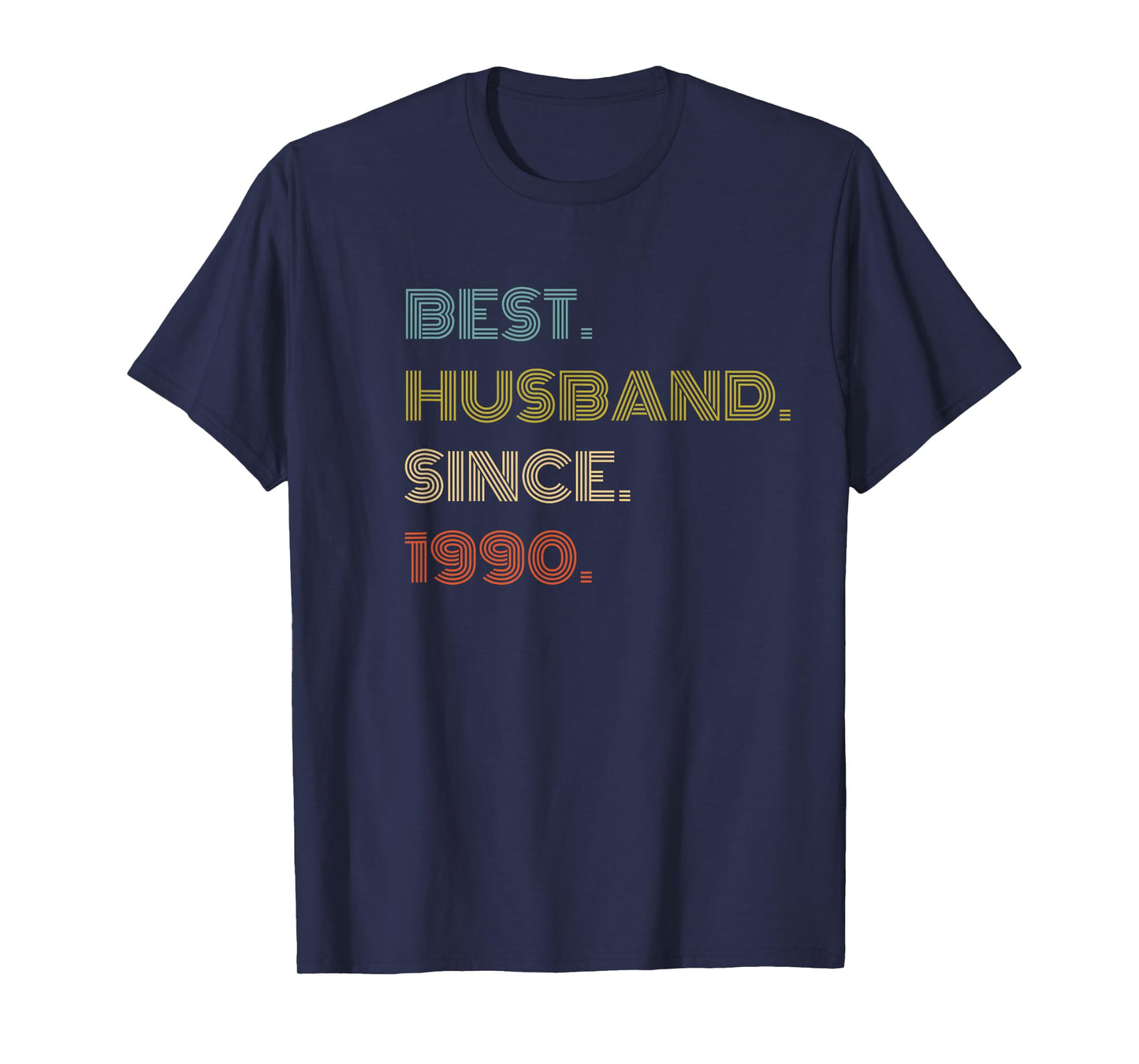 Best Husband Since 1990 T-Shirt