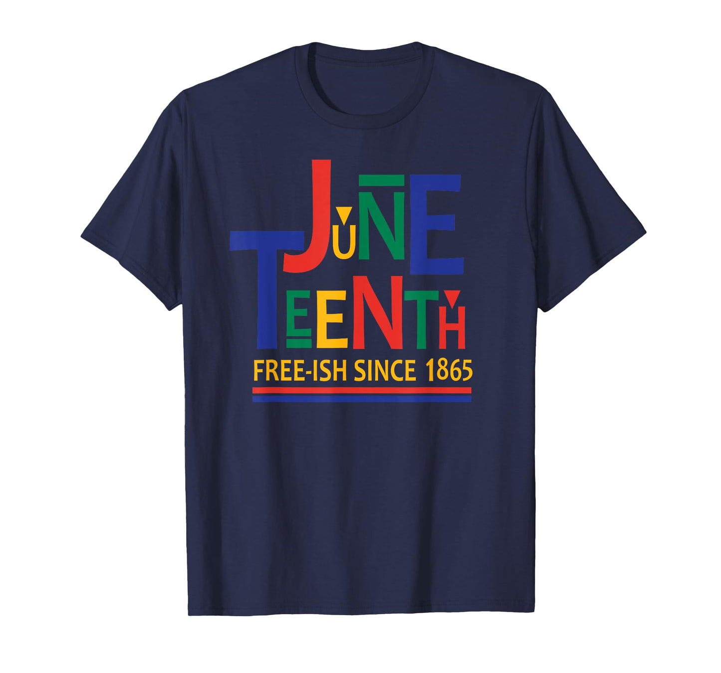 JUNETEENTH Freeish Since 1865 Melanin Ancestor Black History T-Shirt