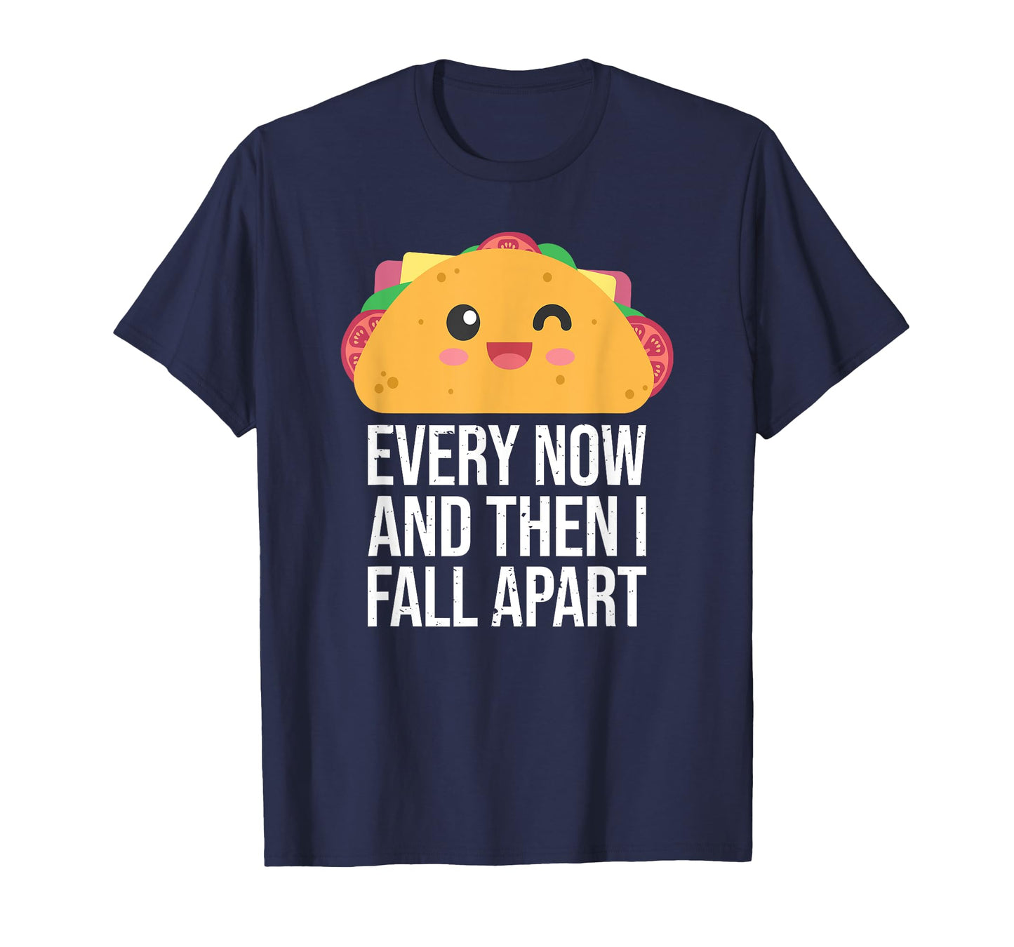 Funny Taco Tuesday Mexican Fiesta Taco Fall Apart Party T-Shirt