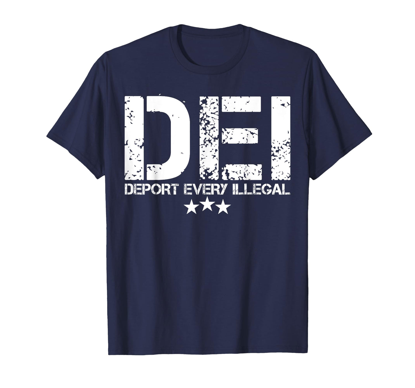 DEI Deport Every Illegal T-Shirt, Small, Black