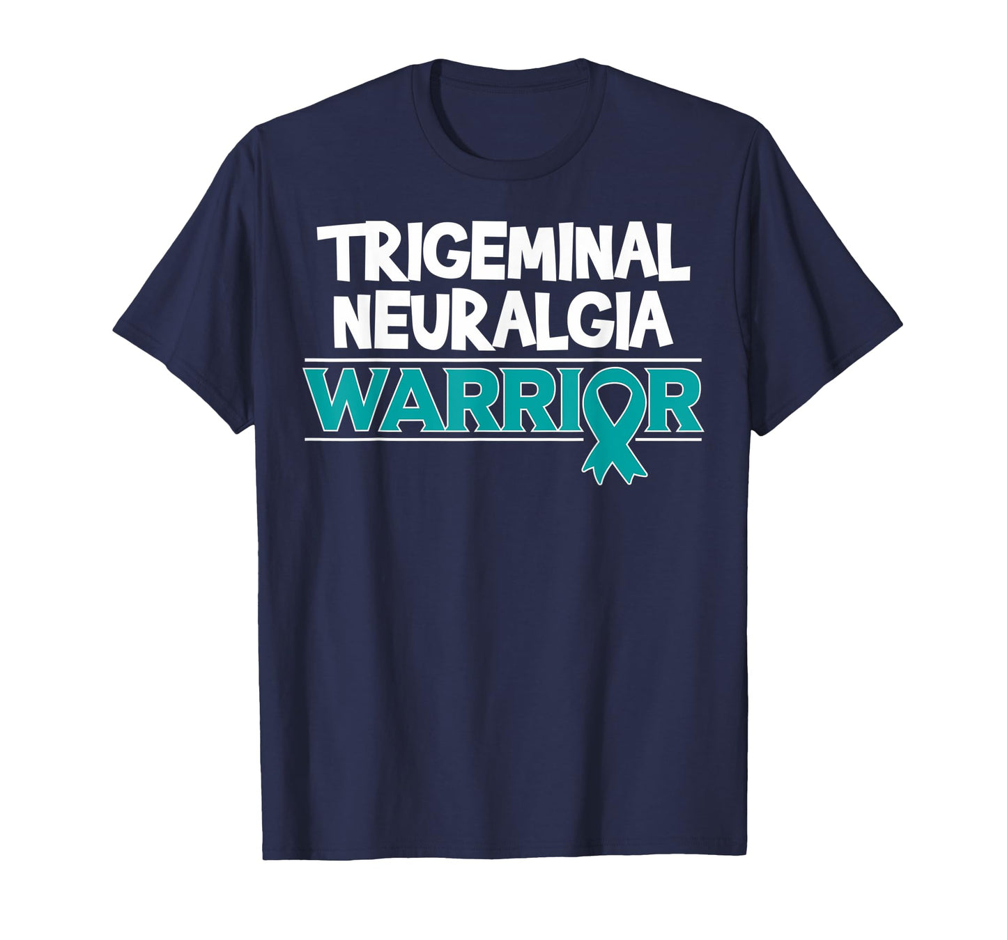 Gift for TGN Patients - Trigeminal Neuralgia Warrior T-Shirt