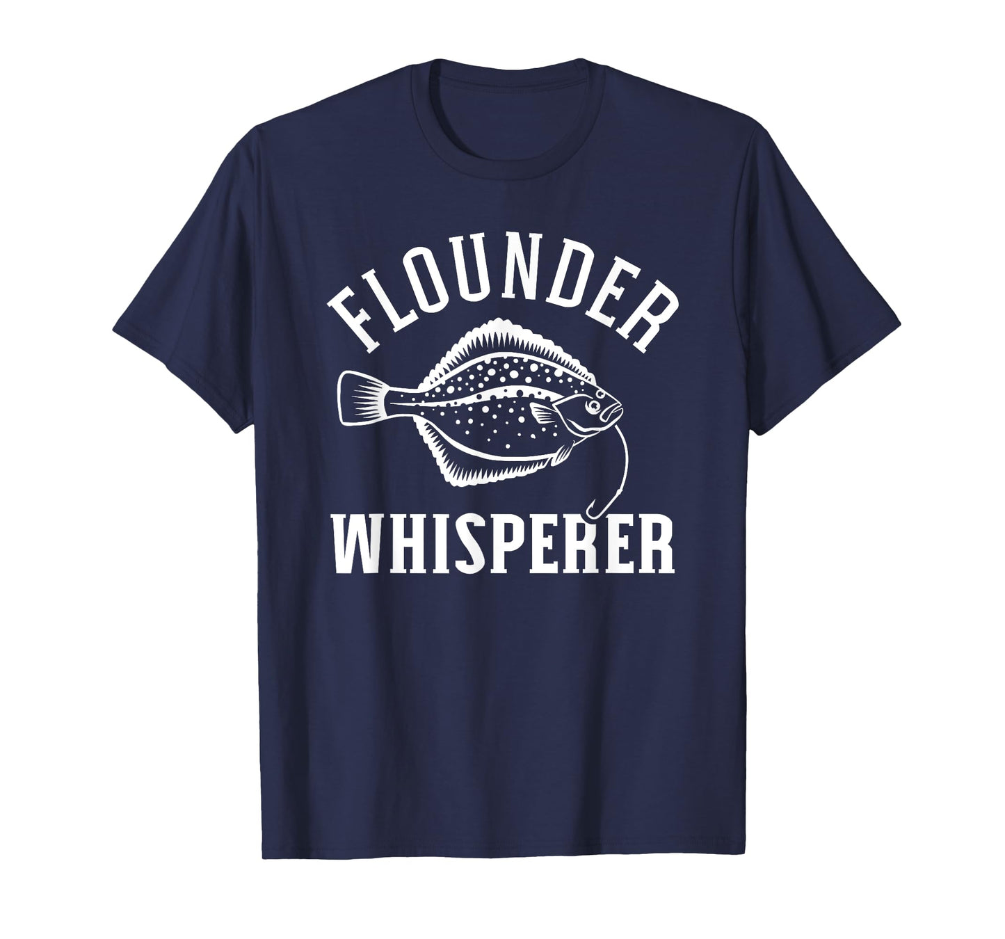Flounder Whisperer Fishing T-Shirt