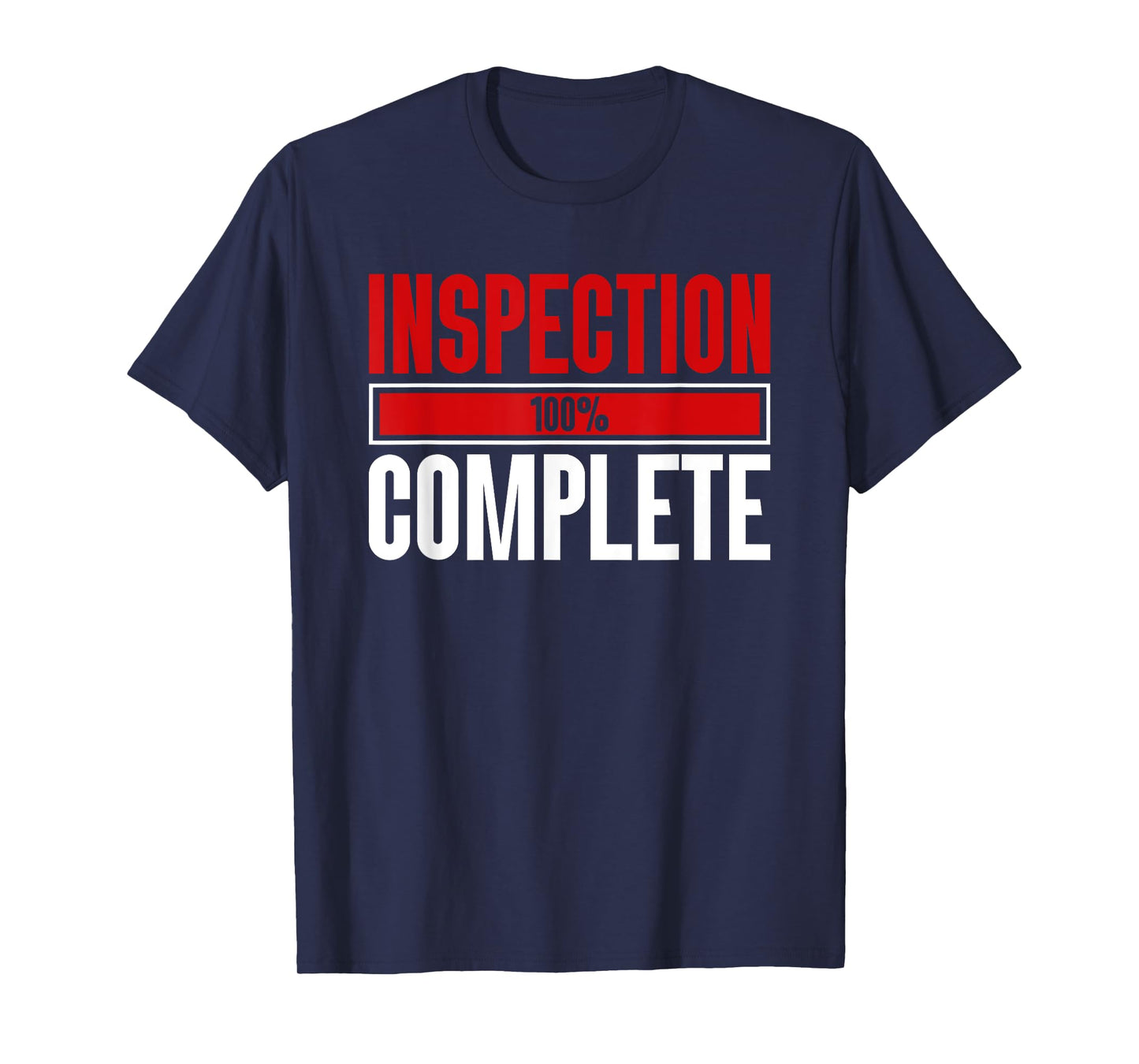 Inspection Complete - Colonoscopy Colon T-Shirt