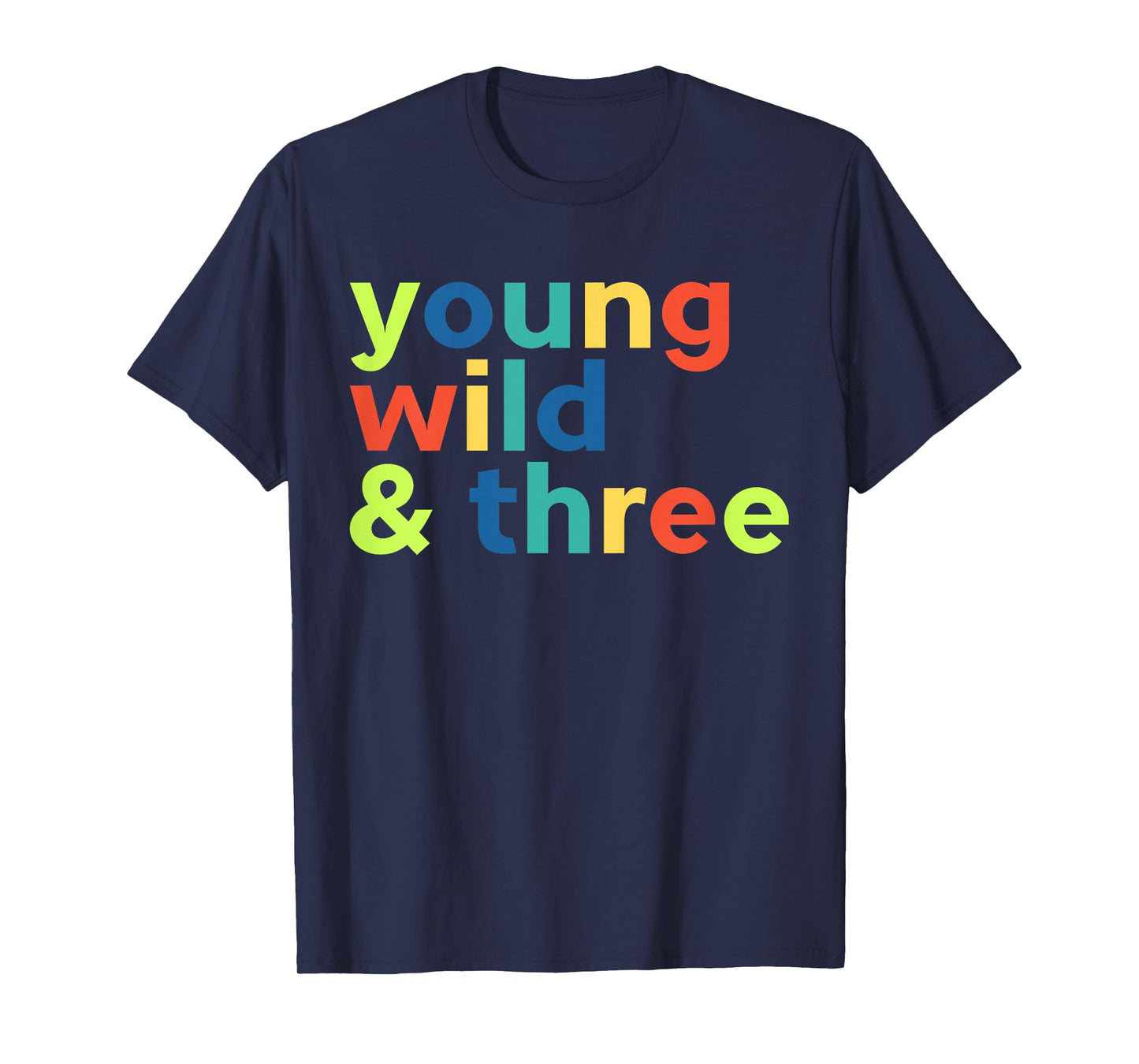 Kids 3rd Birthday Boy - Funny Young Wild & Three T-Shirt