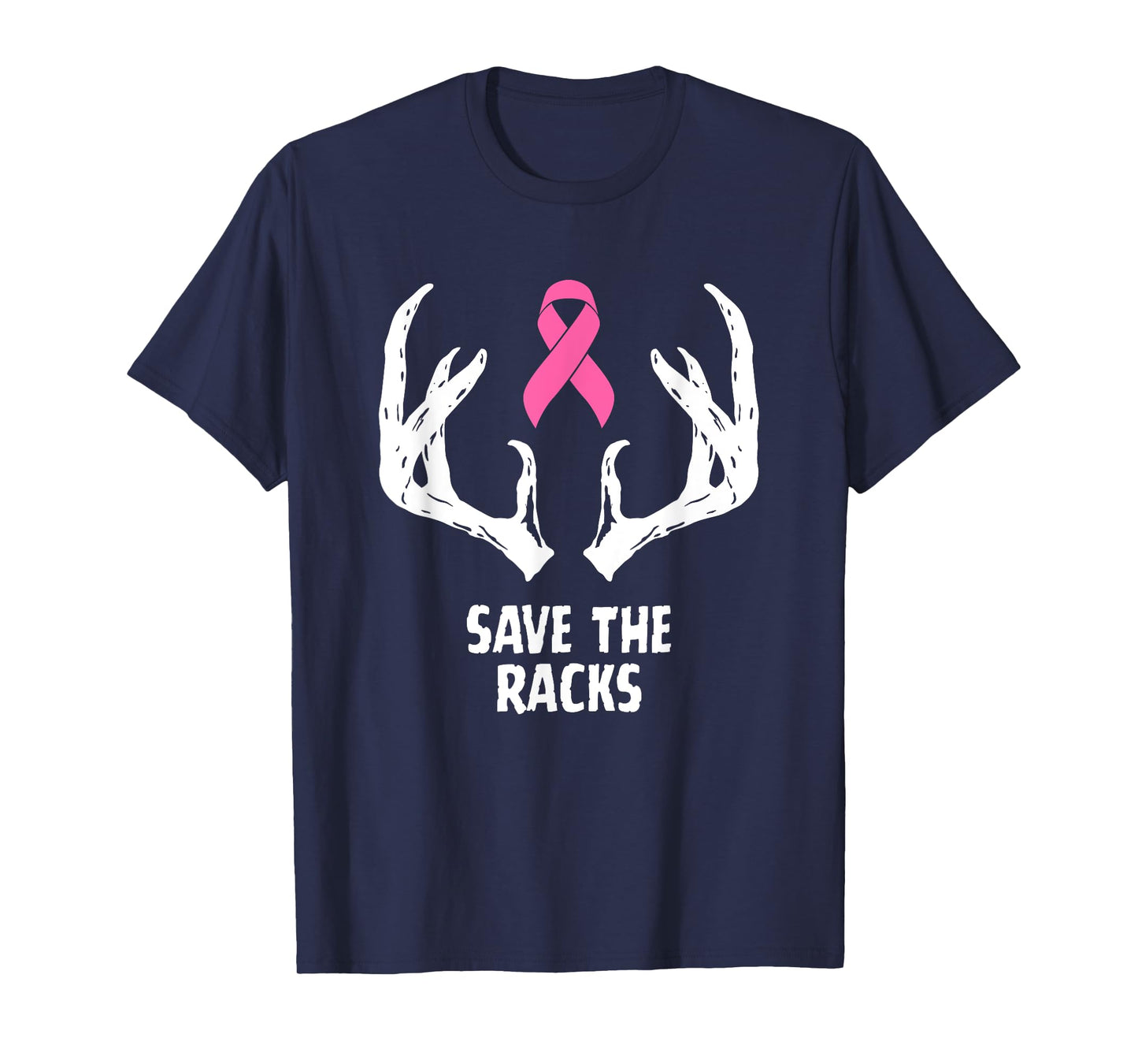 Save the Racks Funny Breast Cancer Awareness Hunting Deer T-Shirt
