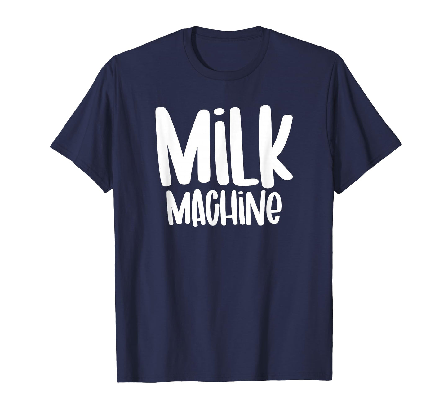 Milk Machine Breastfeeding Awareness Women Nursing T-Shirt