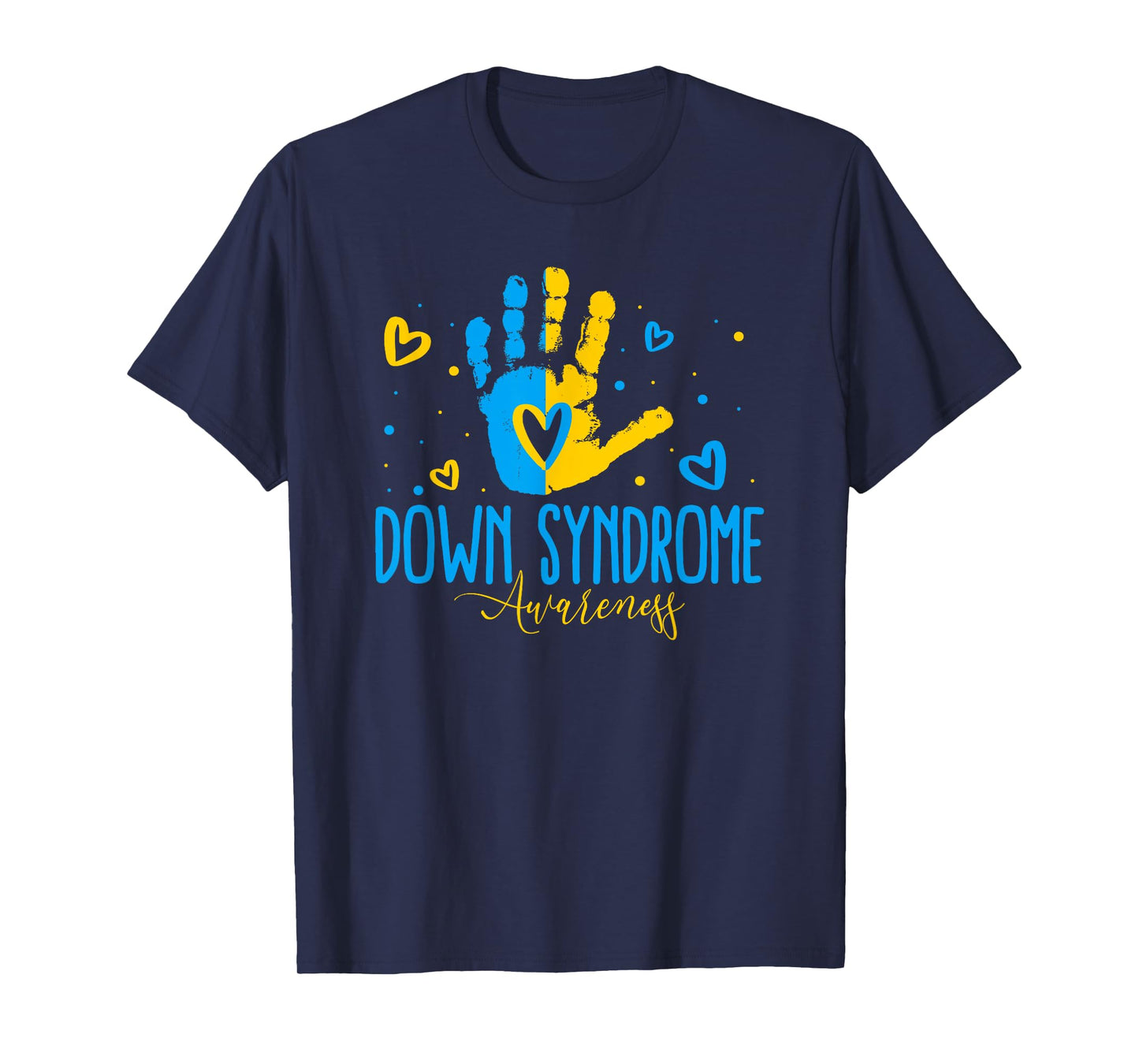 World Down Syndrome Day Down Syndrome Awareness T-Shirt