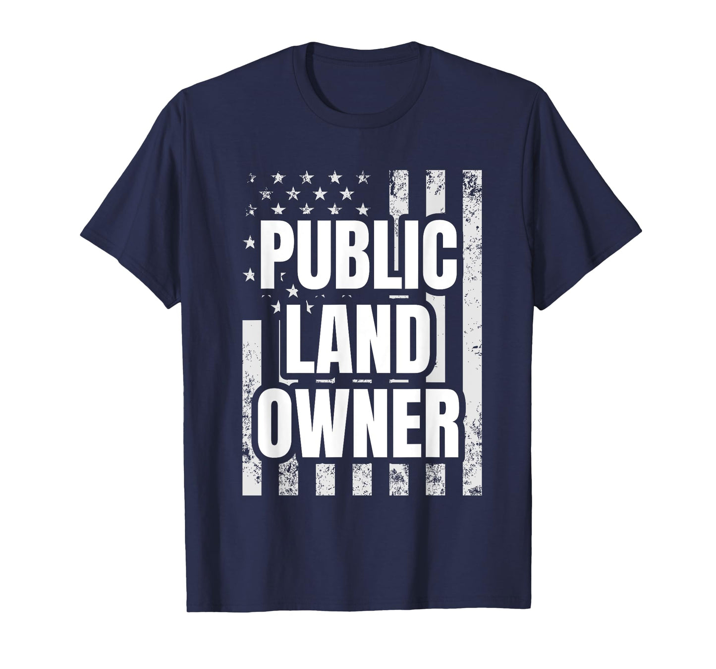 Public Land Owner American Flag T-Shirt