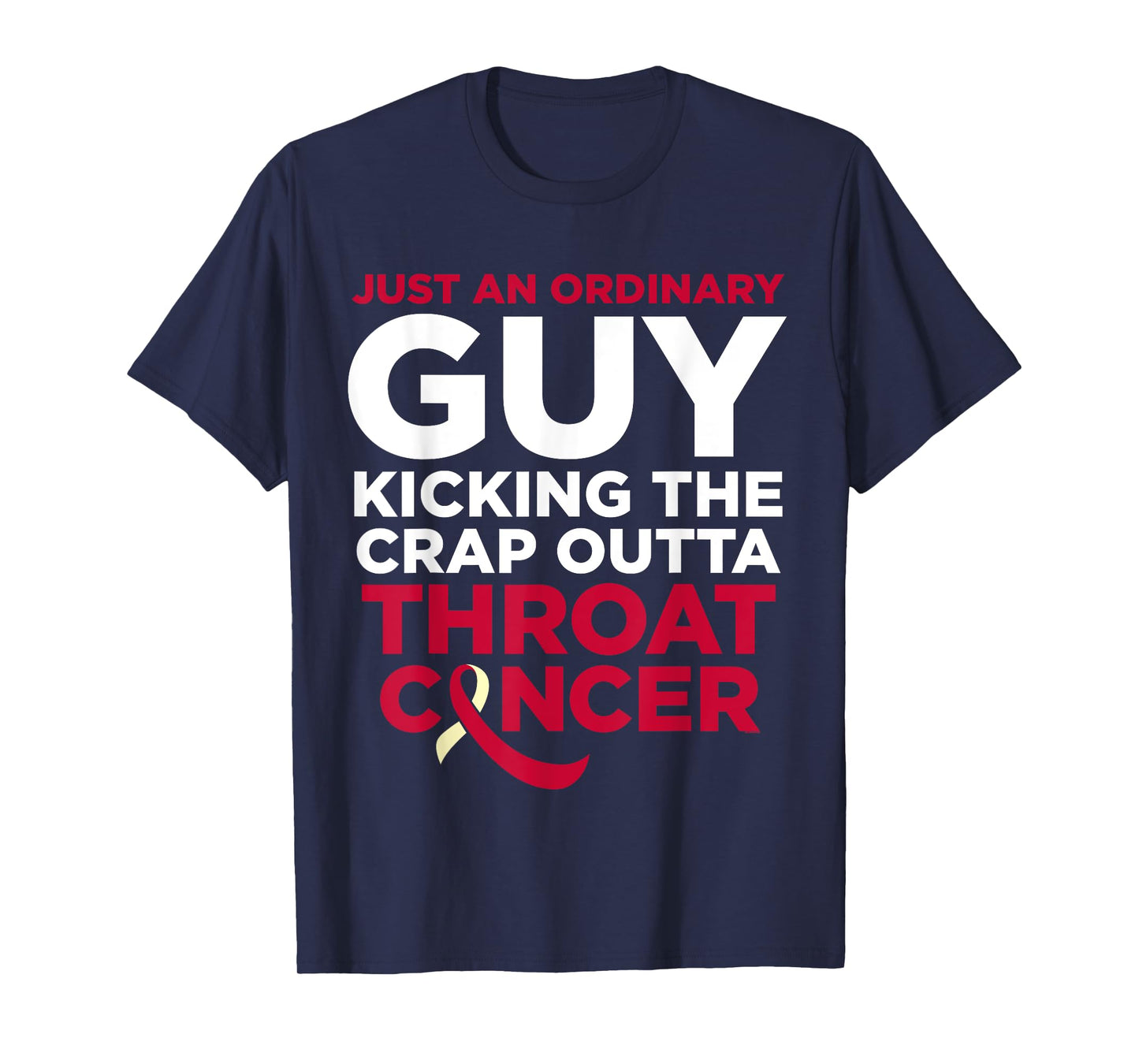 Throat Cancer Fighter Quote - Gift for Cancer Patient Male T-Shirt