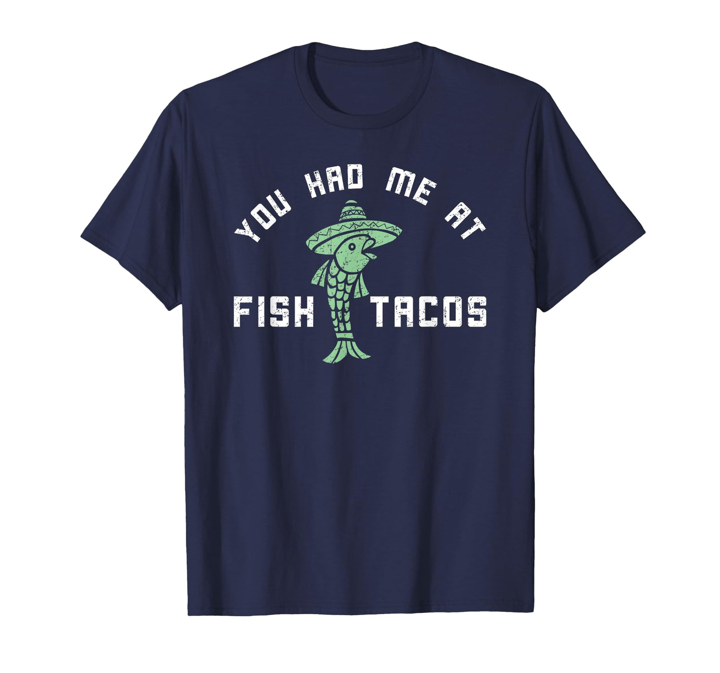 Funny Fish Tacos t-shirt | Retro Food Lover Humor tee T-Shirt