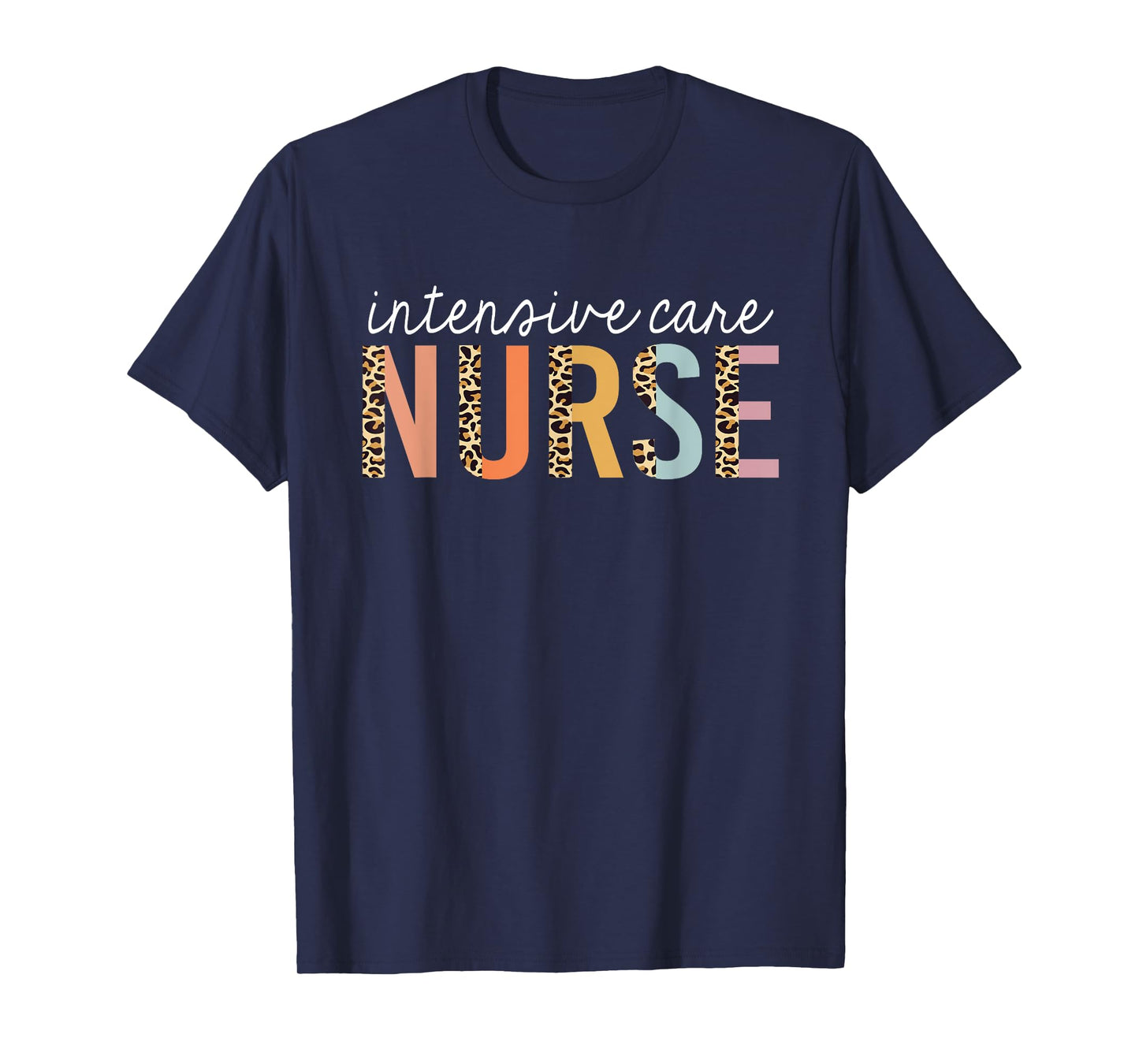 Intensive Care Nurse Leopard Print ICU Nursing School Women T-Shirt