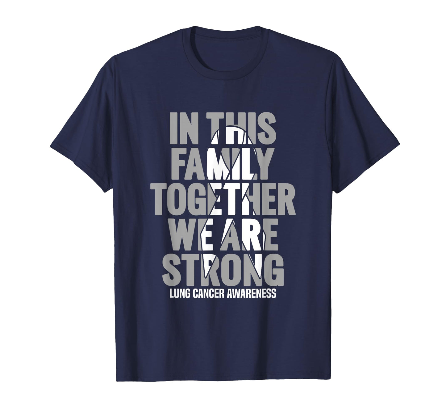 Lung Cancer Support Shirts Family Lung Cancer Awareness T-Shirt