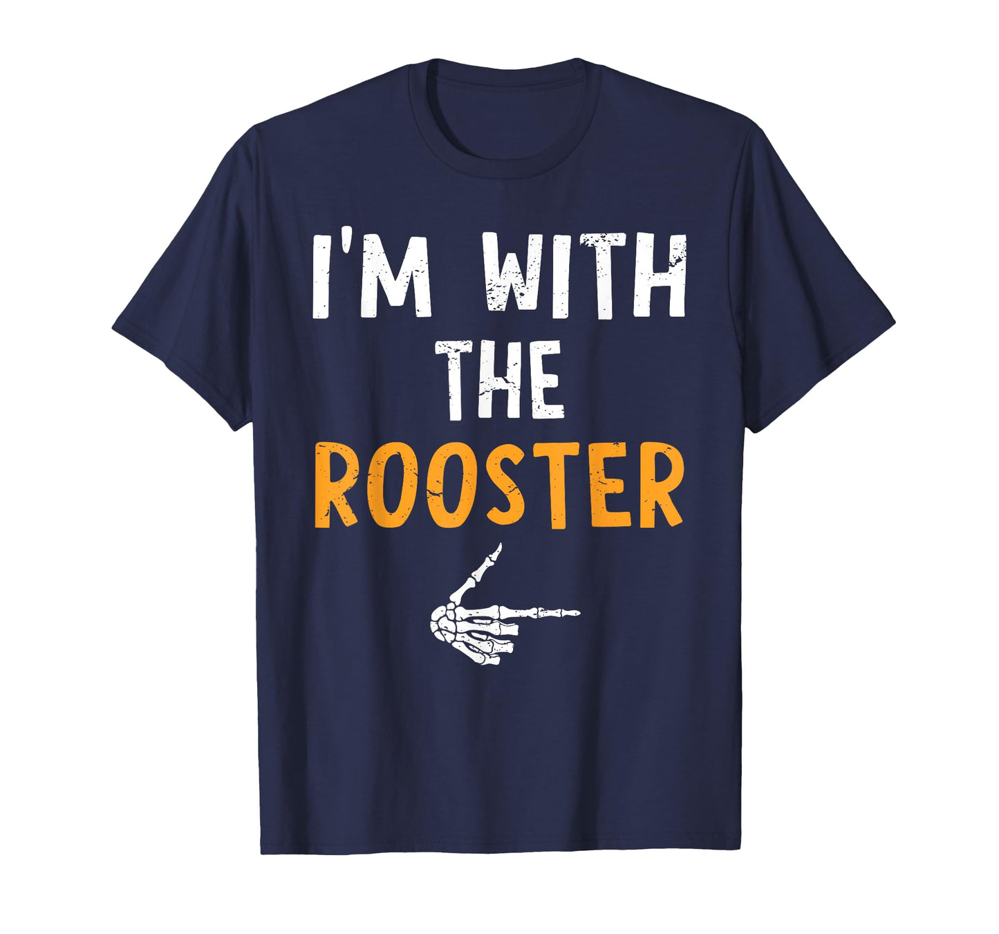 I'm with The Rooster Costume Halloween Matching Couple T-Shirt
