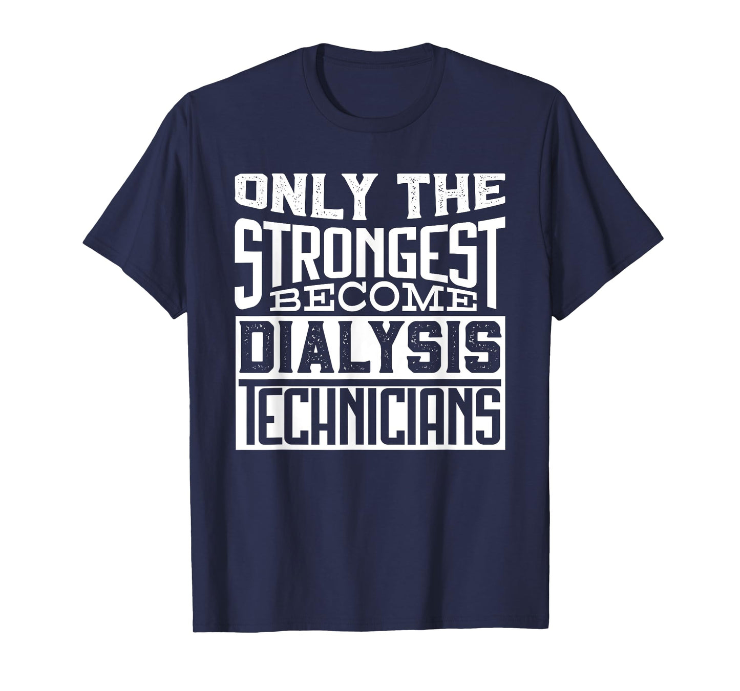 Dialysis Technician - Nurse - Nephrologist - Dialysis Tech T-Shirt