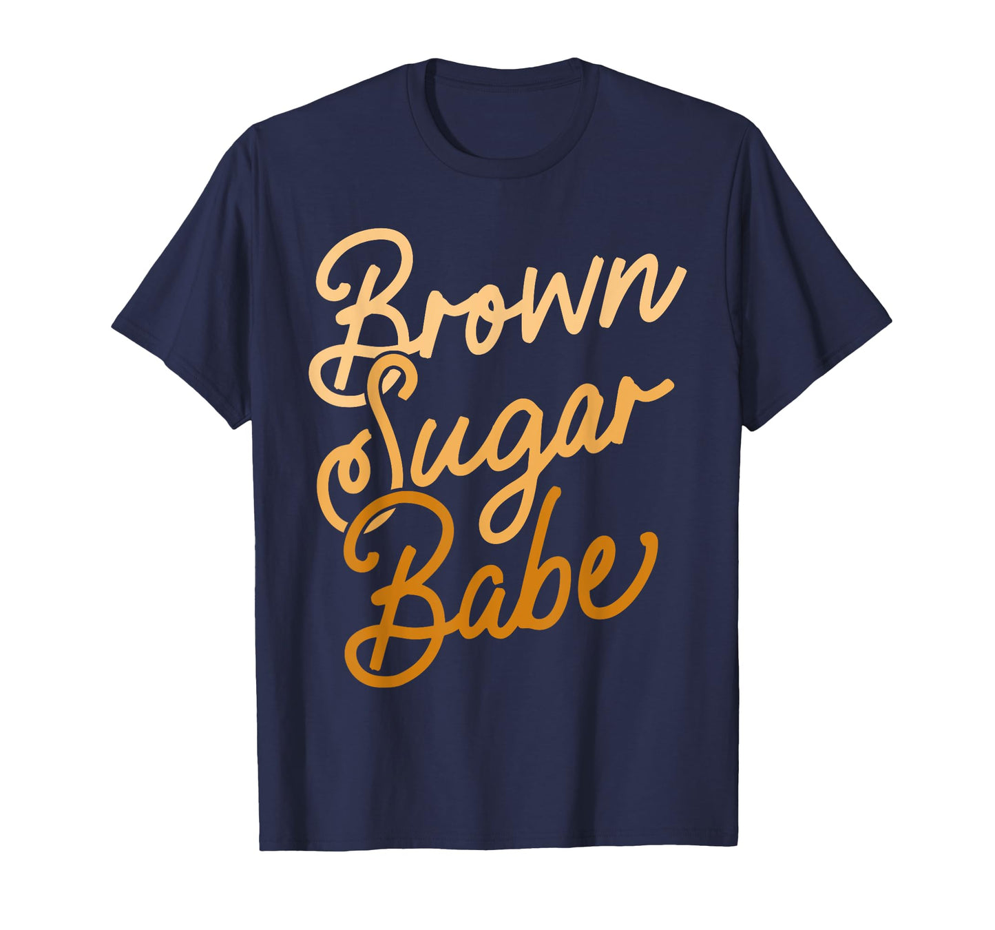 Brown Sugar Babe Shirt Proud Woman Black Melanin Pride T-Shirt