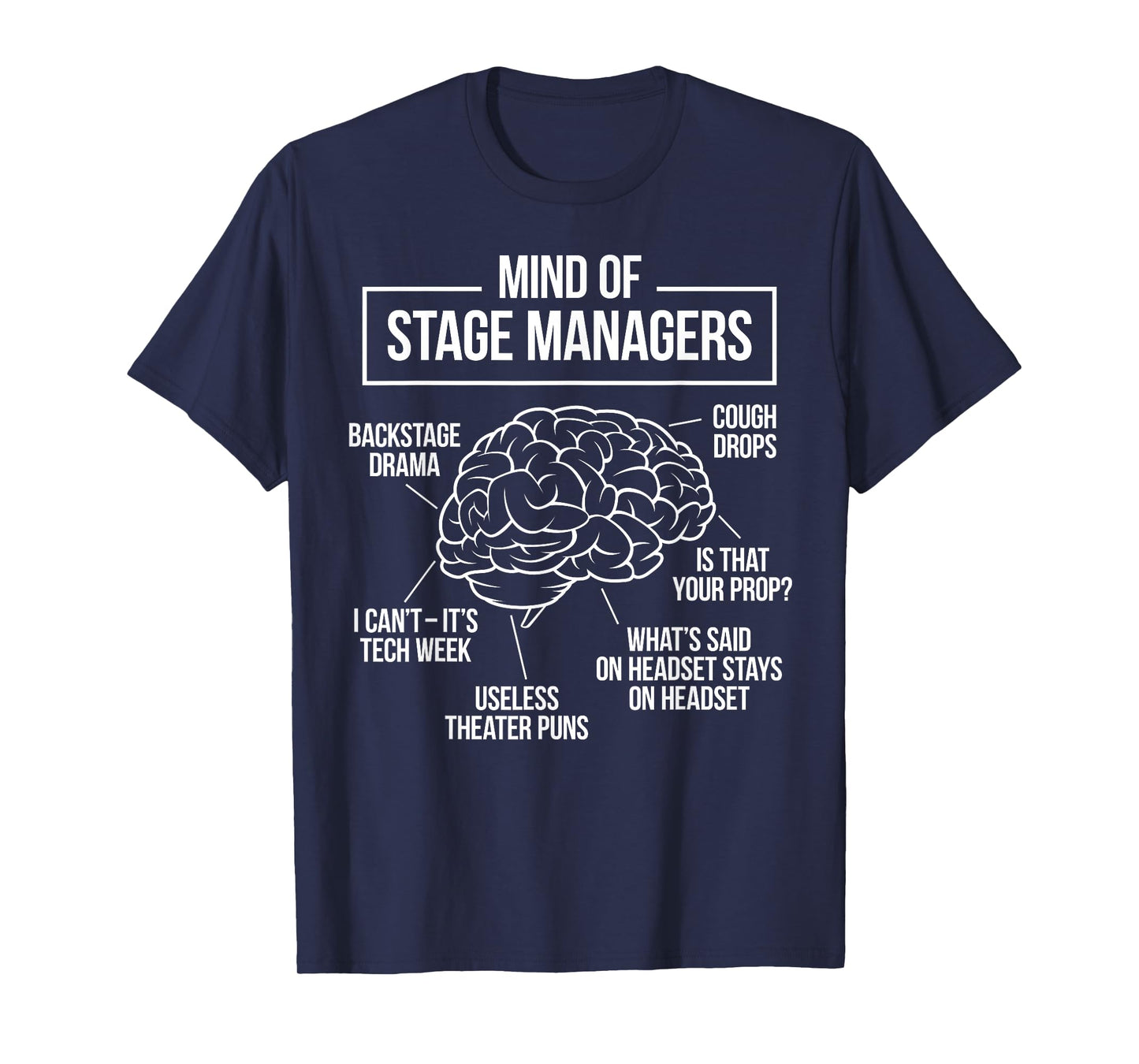 Funny Stage Manager T-Shirt