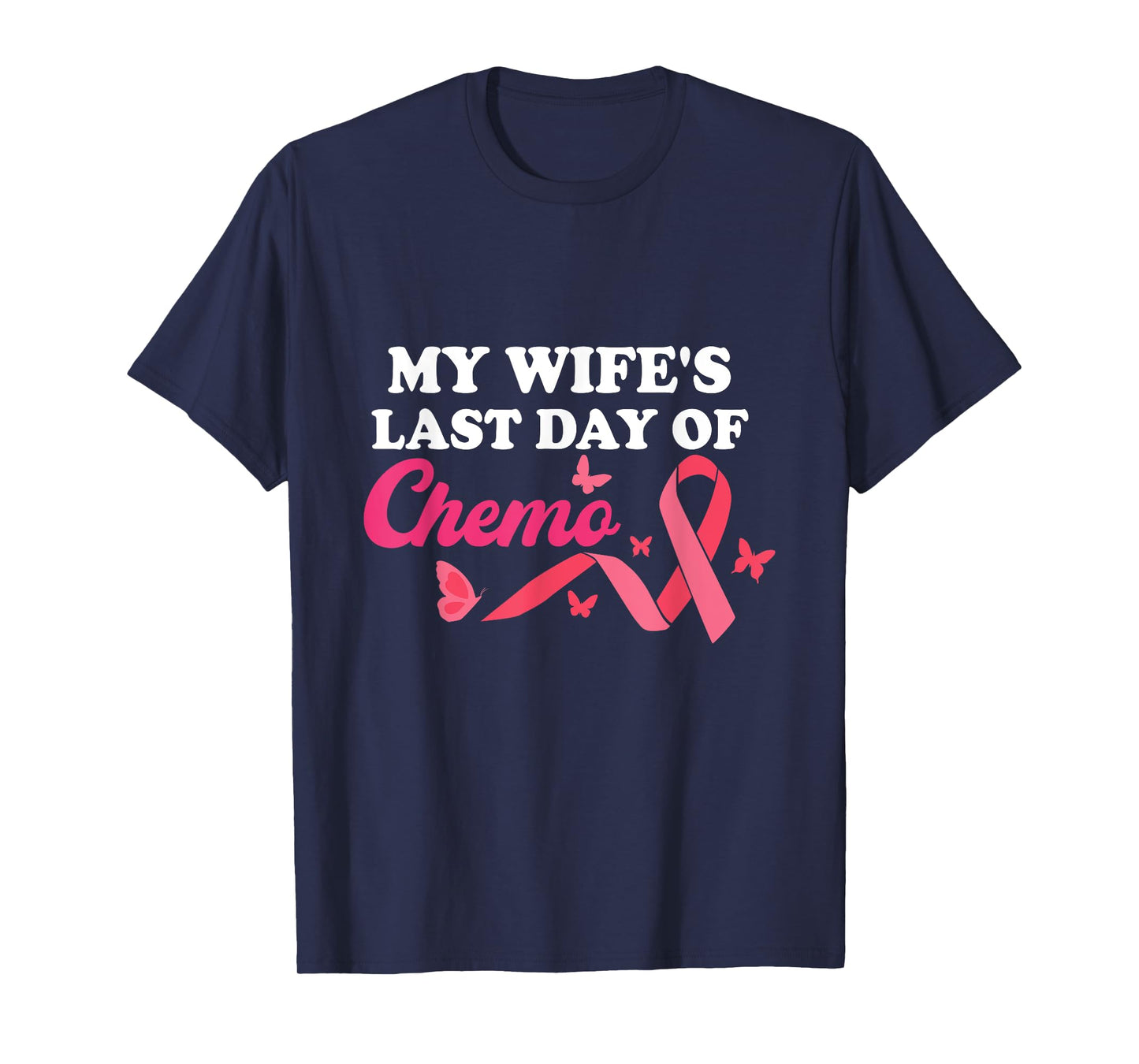 Proud Husband My Wife's Last Day Of Chemo Cancer Survivor T-Shirt