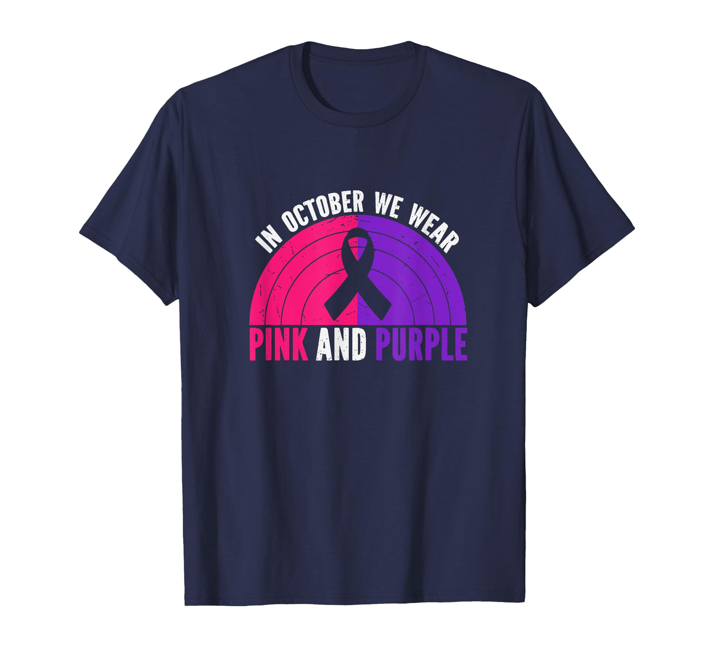 In October We Wear Pink And Purple October Awareness T-Shirt