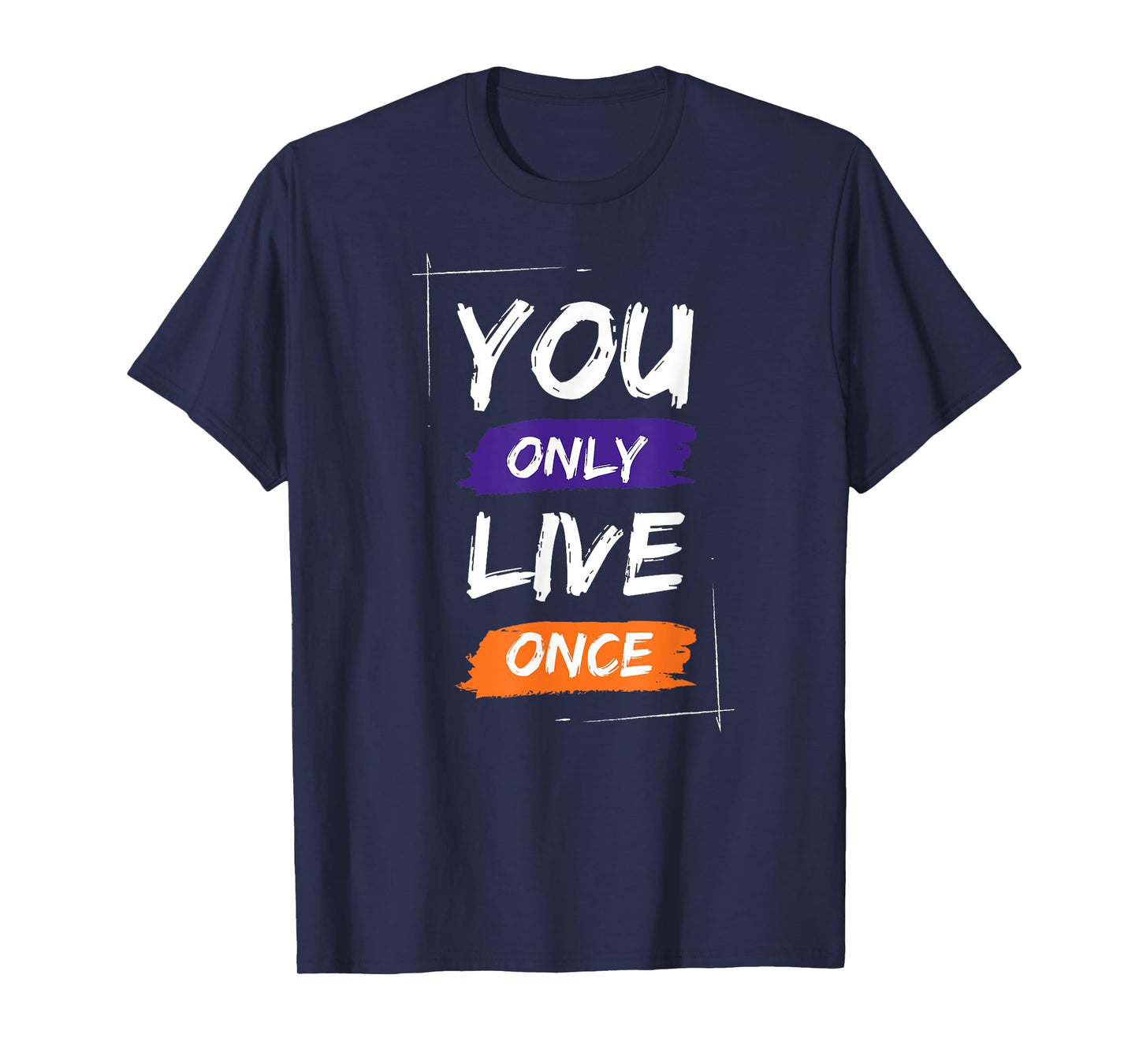 You Only Live Once Cool Retro Sarcastic Graphic Funny T-Shirt