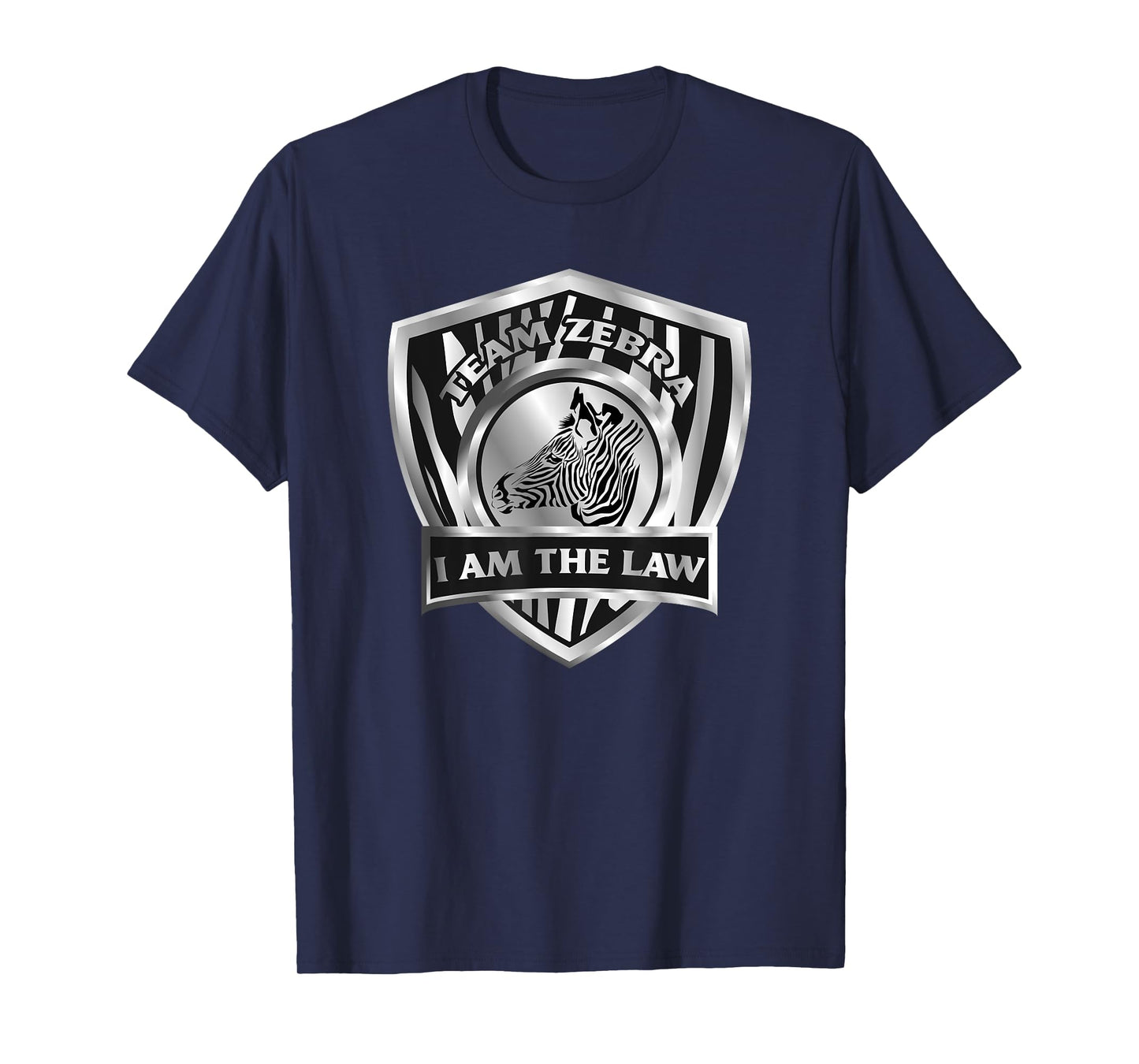 Team Zebra I Am The Law Referee Tee Shirt Roller Derby Gifts T-Shirt