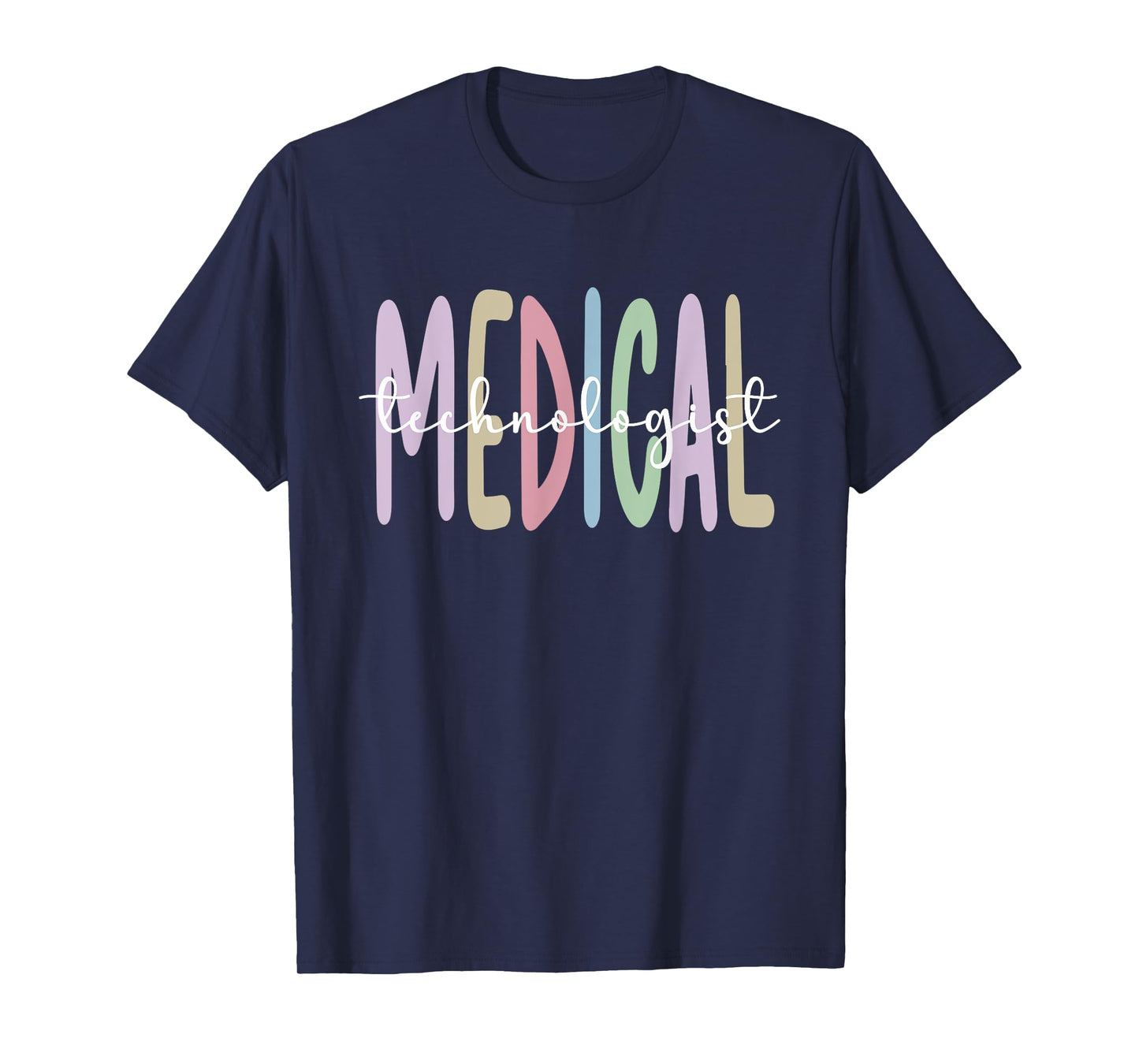 Medical Tech Appreciation Medical Technologist T-Shirt
