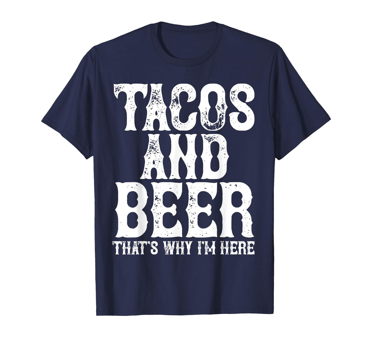 TACOS AND BEER Drinking Drunk Cinco De Mayo Men Women Gift T-Shirt