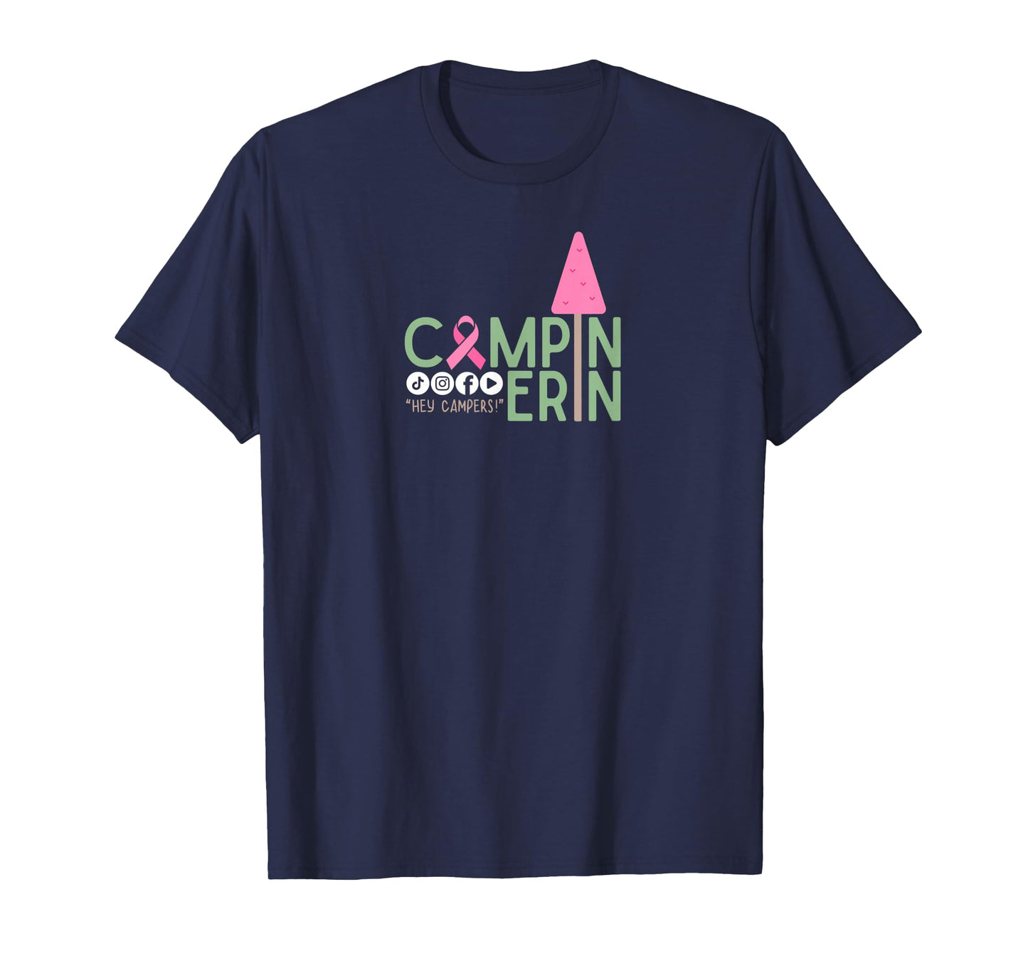 Campin Erin - Breast Cancer Awareness Month - Wear Pink T-Shirt