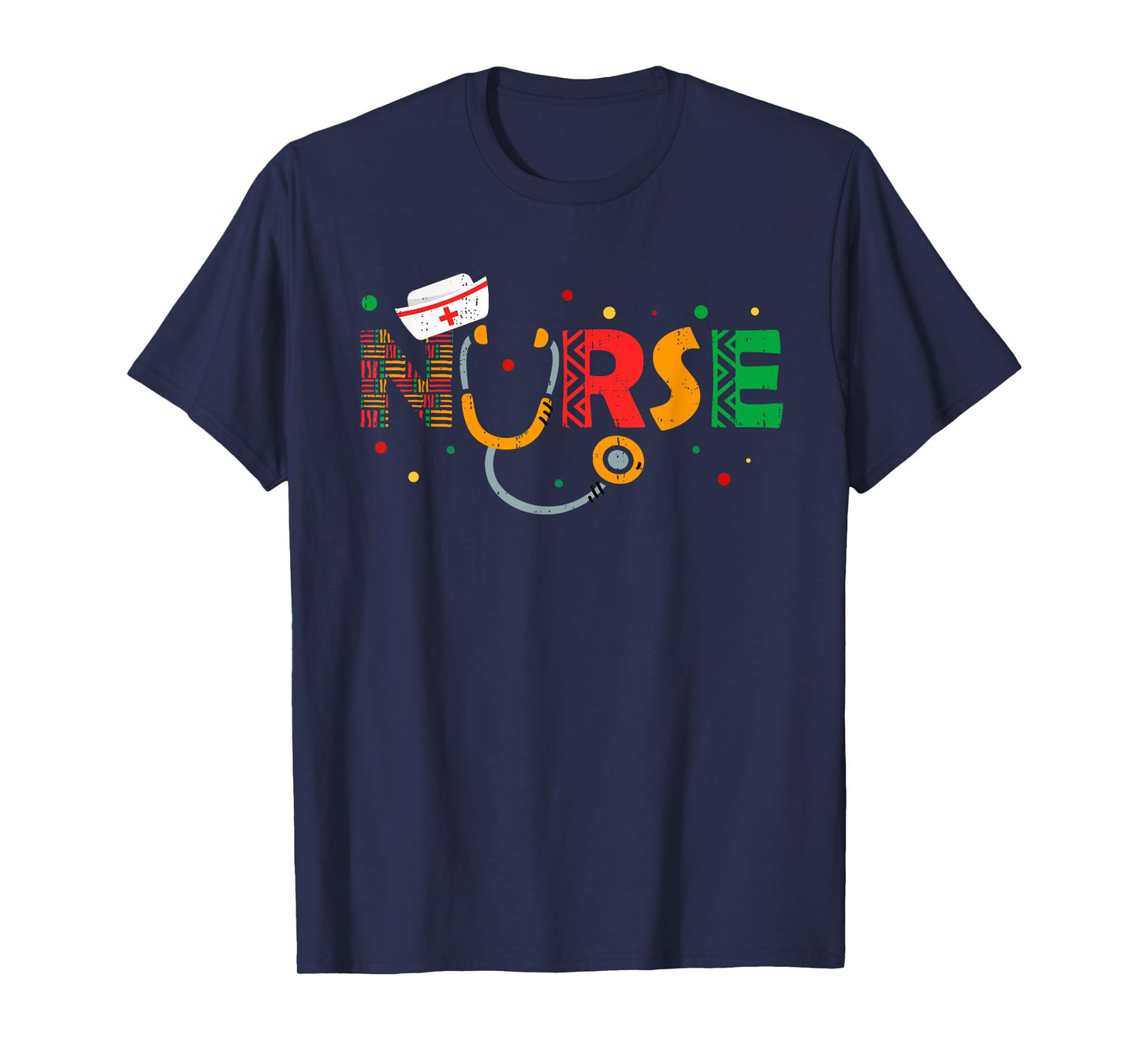Juneteenth Nurse Stethoscope Melanin RN Afro Cultural Nurse T-Shirt
