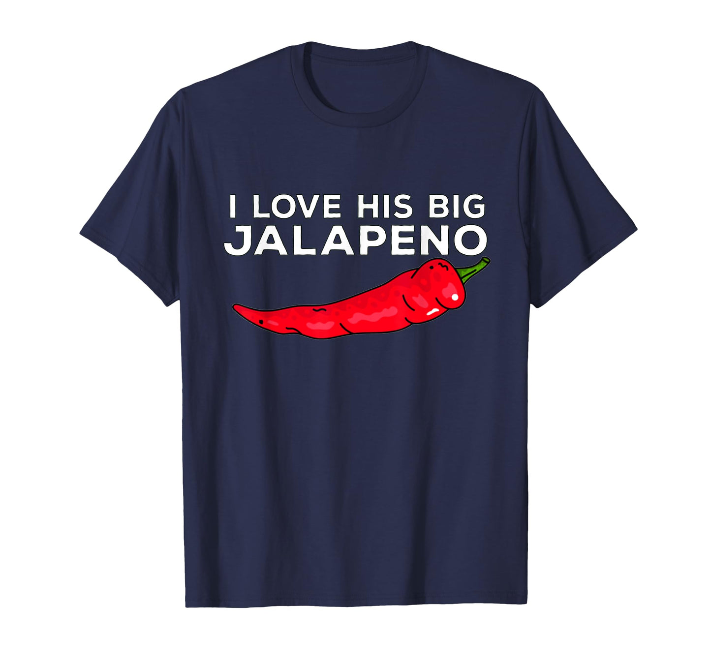 Cinco De Mayo Matching Couple shirt i Love His big Jalapeno T-Shirt