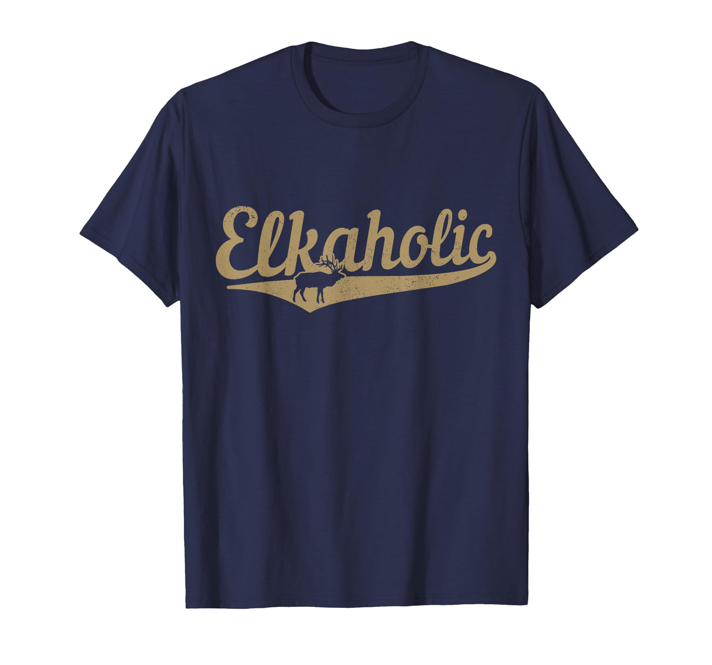 Elkaholic Elk Hunting Vintage Funny Moose Hunter T-Shirt