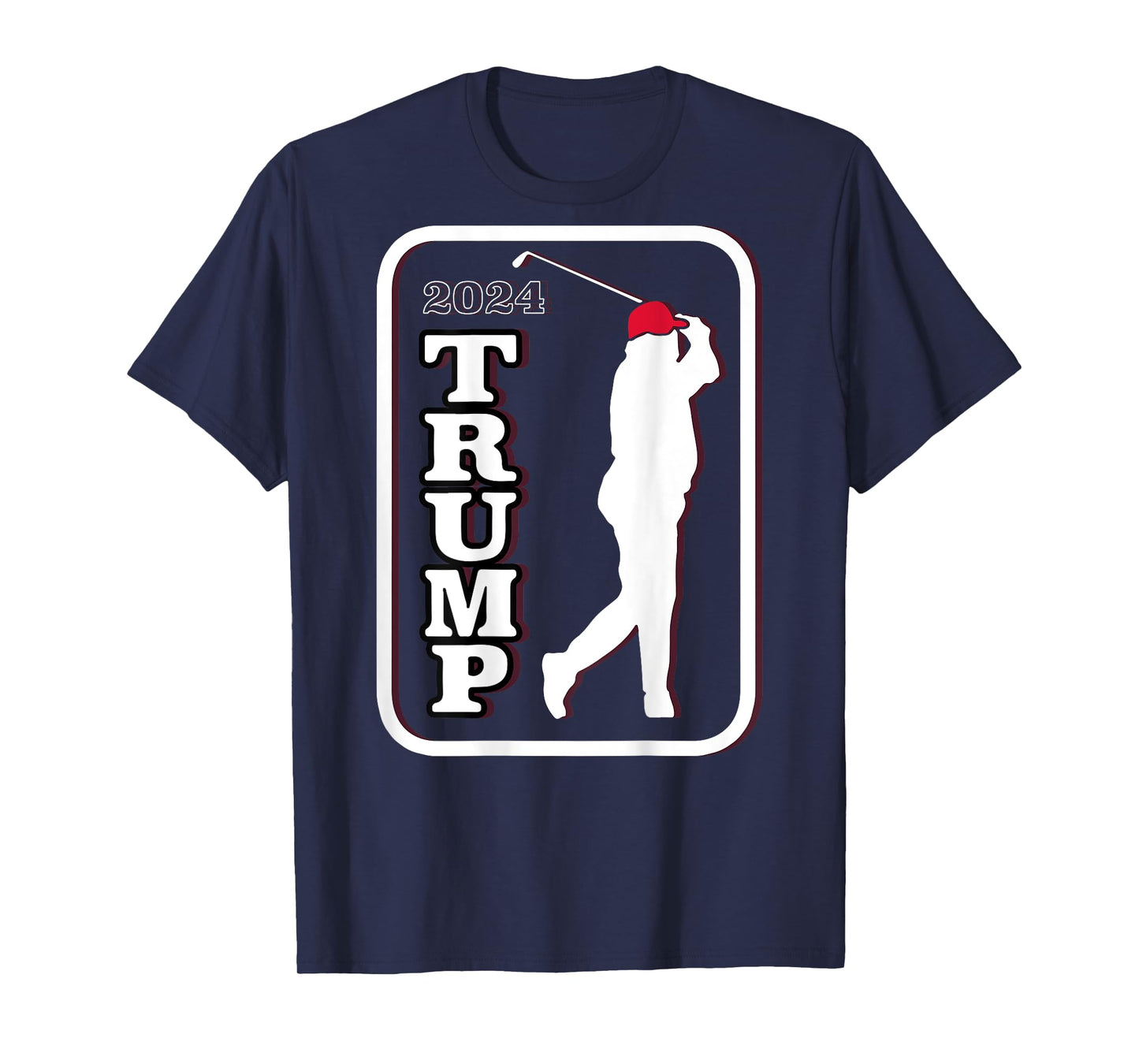 Trump 2024 Golf (on back) T-Shirt