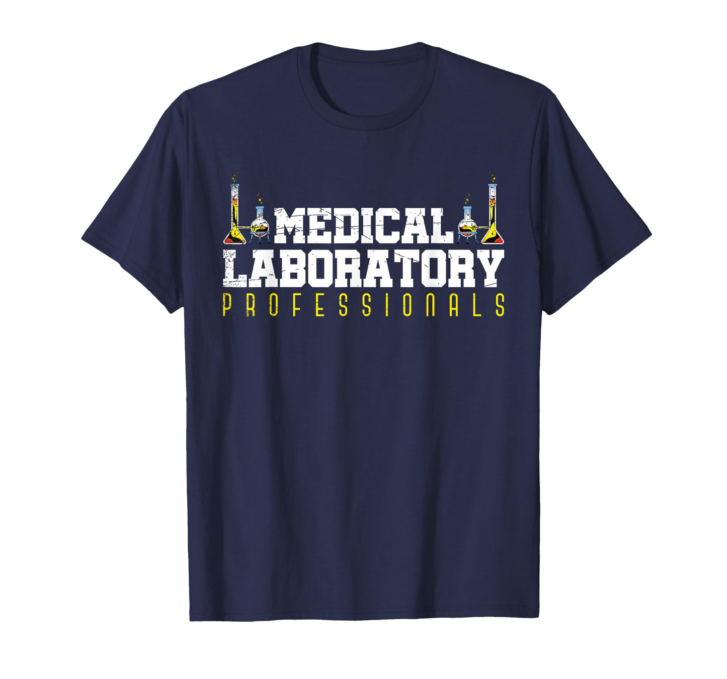 Med Laboratory Scientist Medical Laboratory Professionals T-Shirt