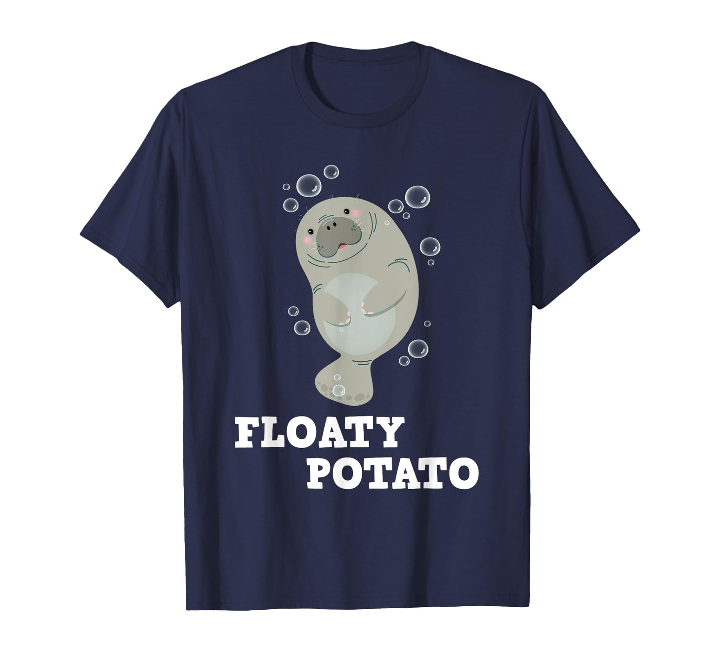Floaty Potato - Manatee Sea Animal Lover Marine Biologist T-Shirt
