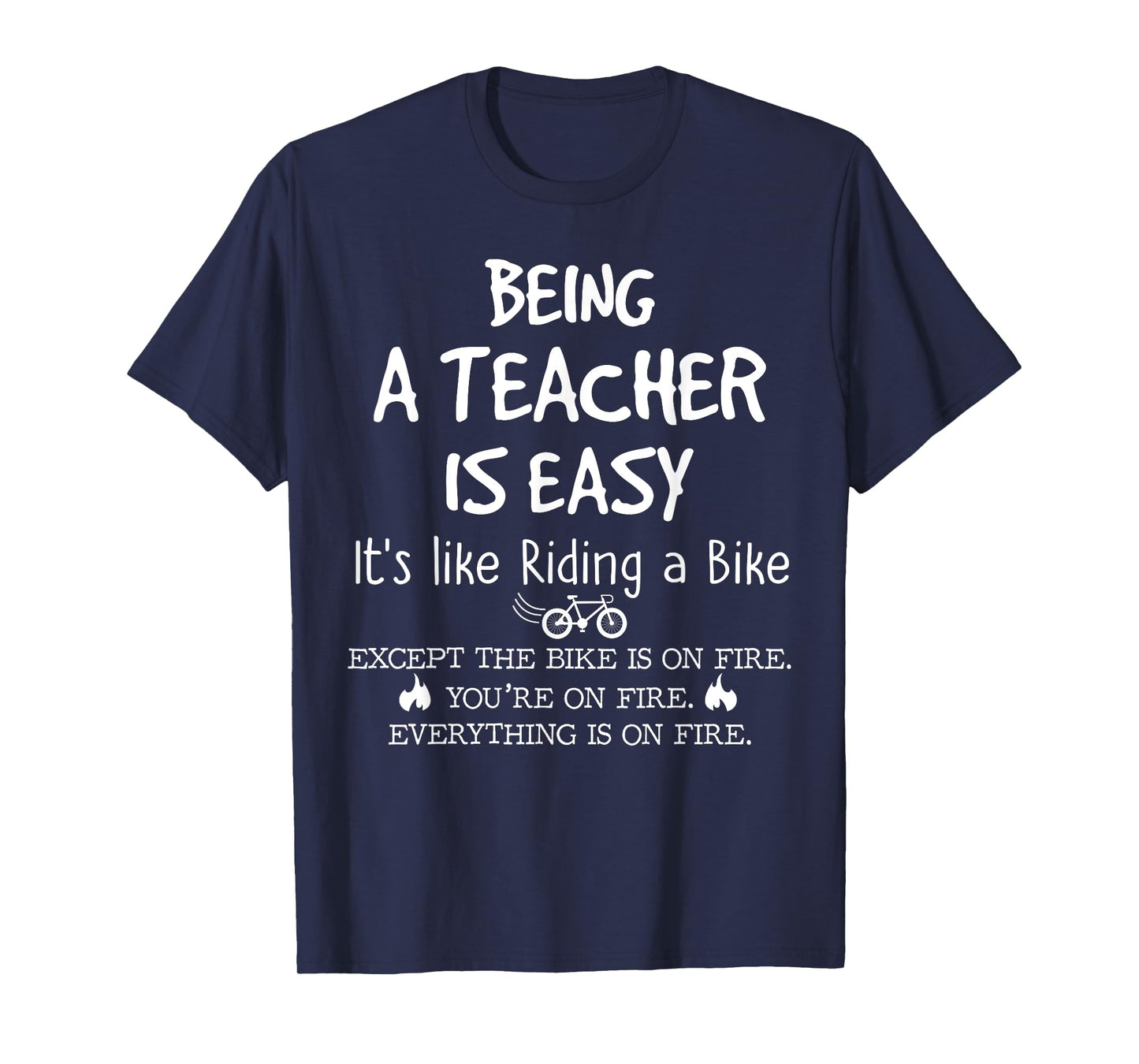 Being A Teacher Is Easy It's Like Riding A Bike Teacher Life T-Shirt for Men Women Girls Kids