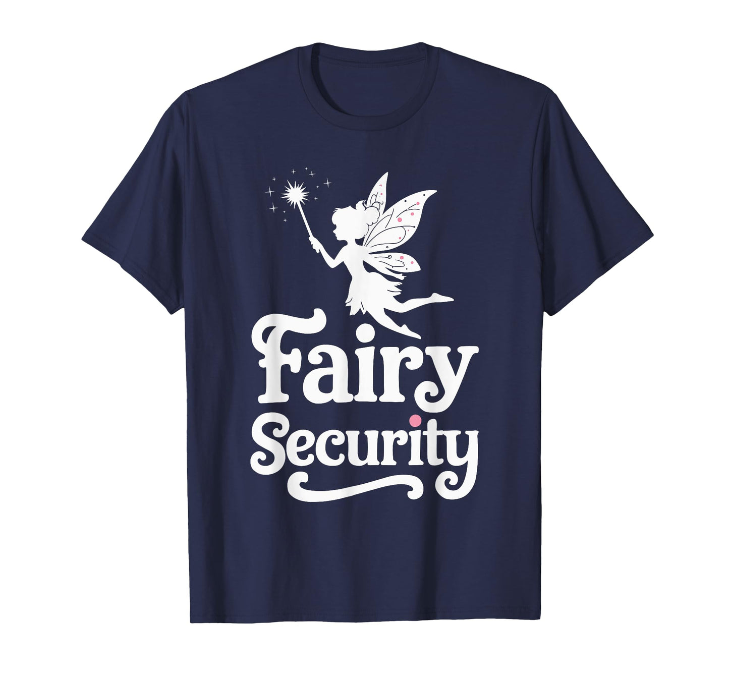 Fairy Security T-Shirt
