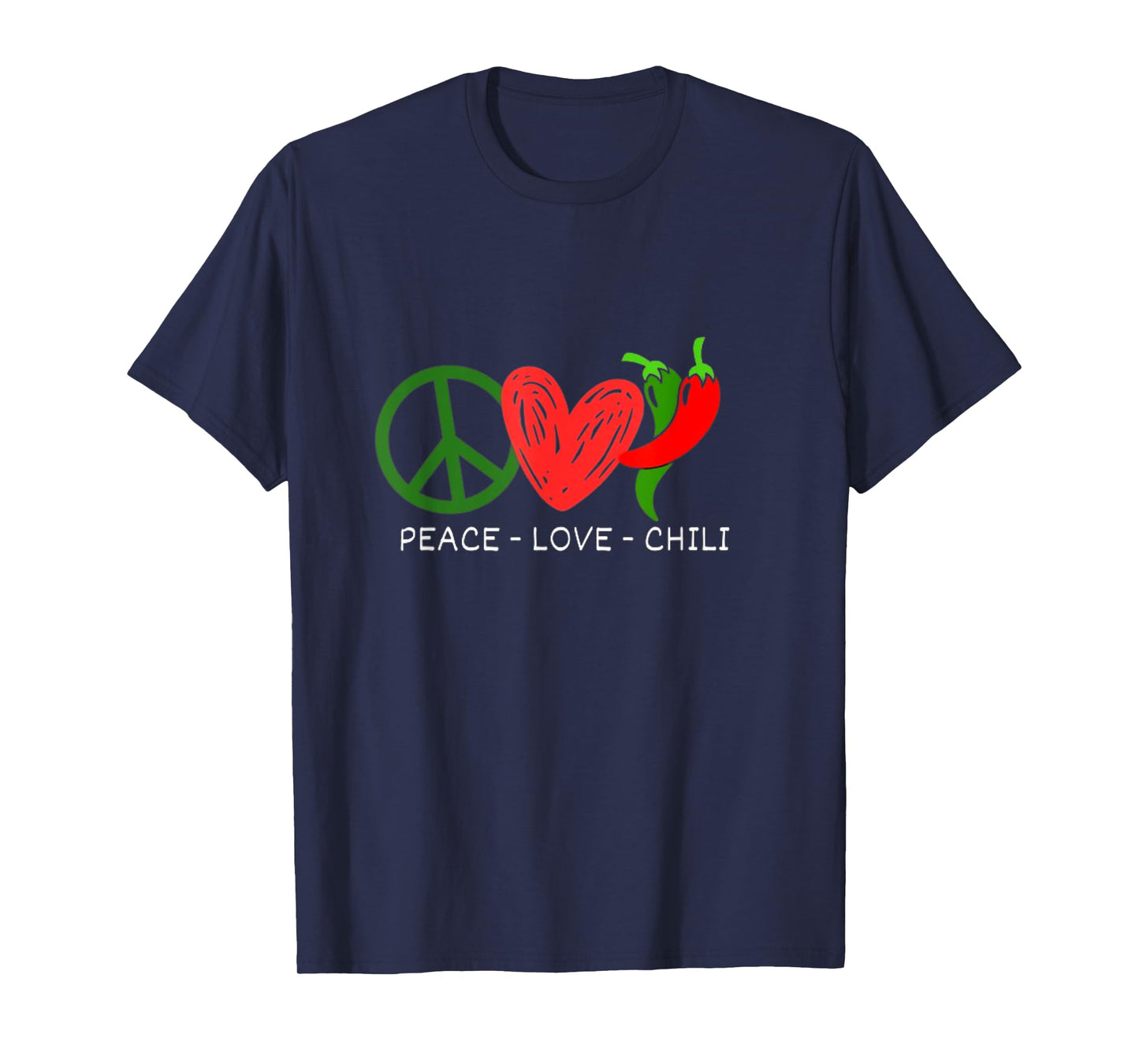 Peace Love Chili Cute Taco Cinco de Mayo Mexican Food Lovers T-Shirt