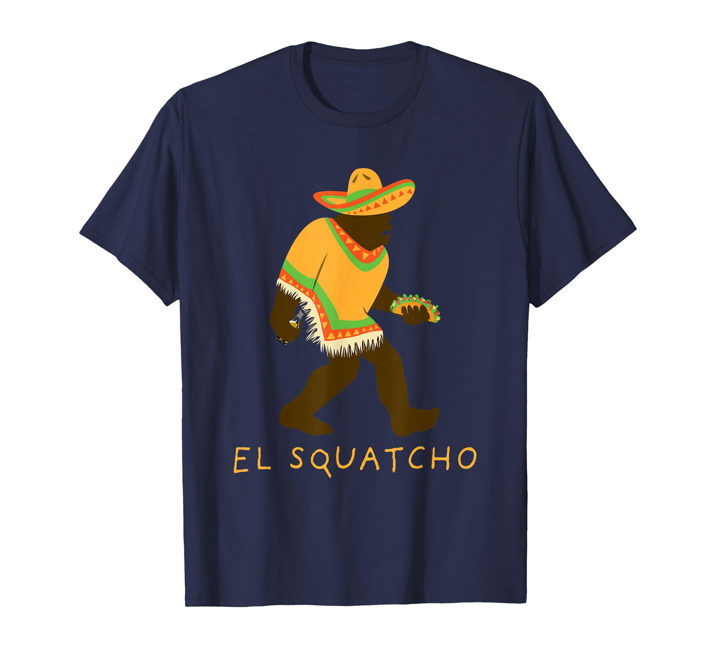 Funny El Squatcho Bigfoot With Taco Beer Pacho Sombrero T-Shirt
