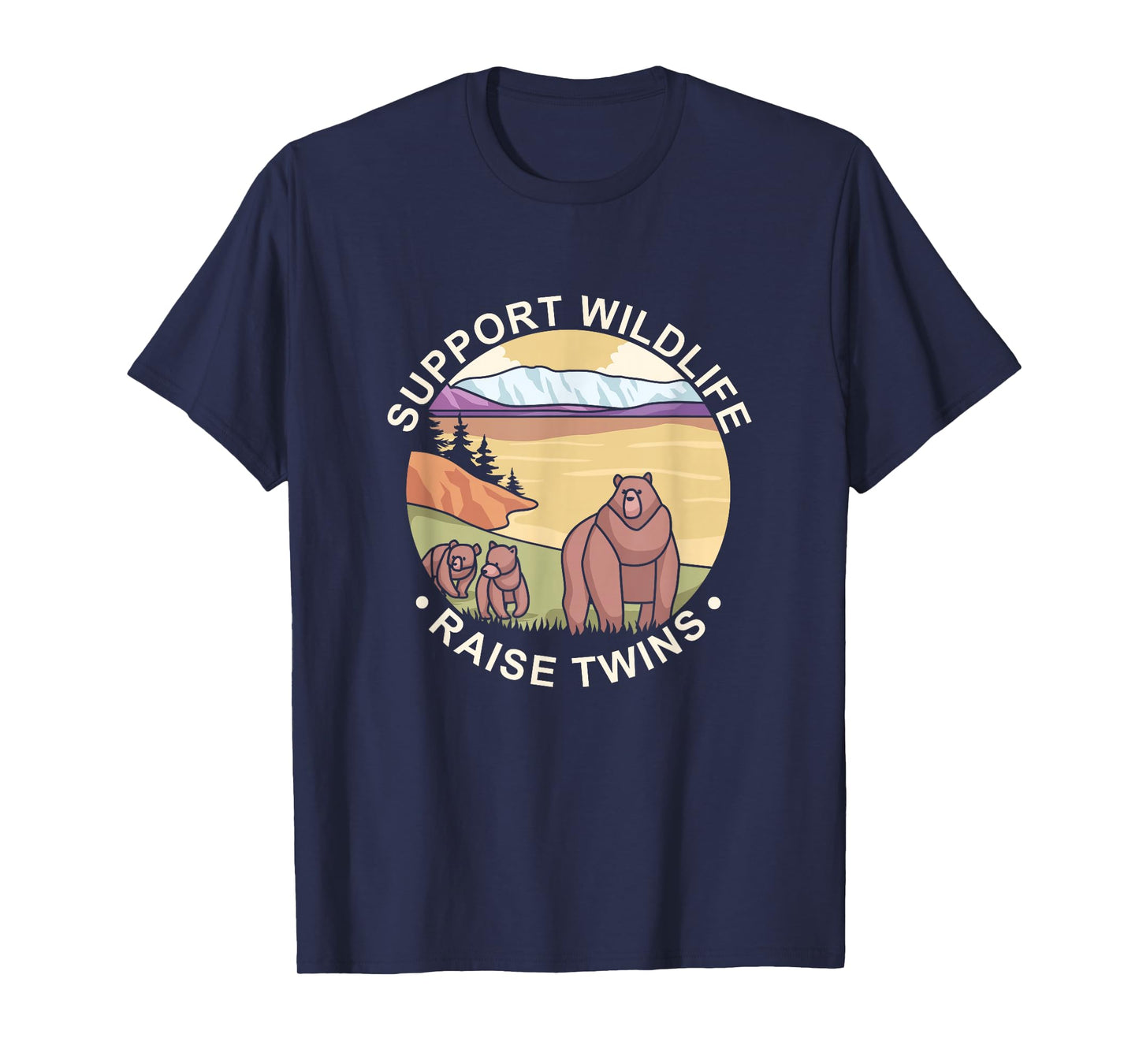 Support Wildlife Raise Twins Future Mom Dad Bears Camping T-Shirt