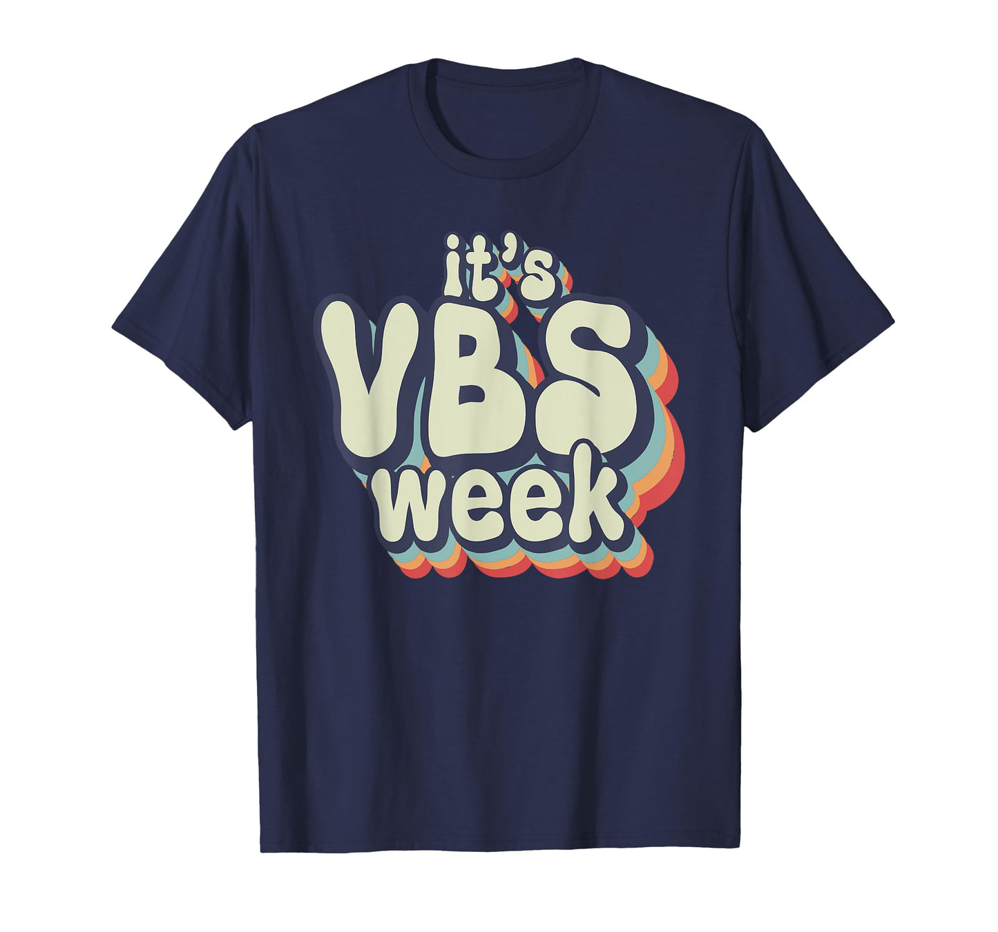 Its VBS Week Bella Canvas Vacation Bible School VBS Mode Kid T-Shirt