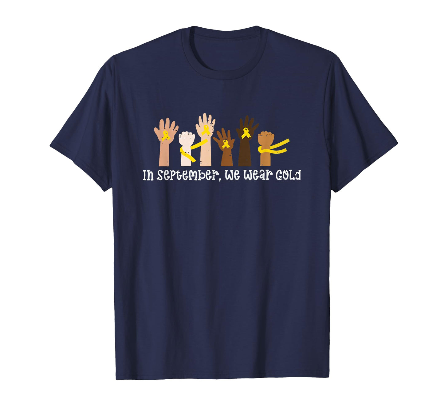 in September We Wear Gold Childhood Cancer Awareness Month T-Shirt
