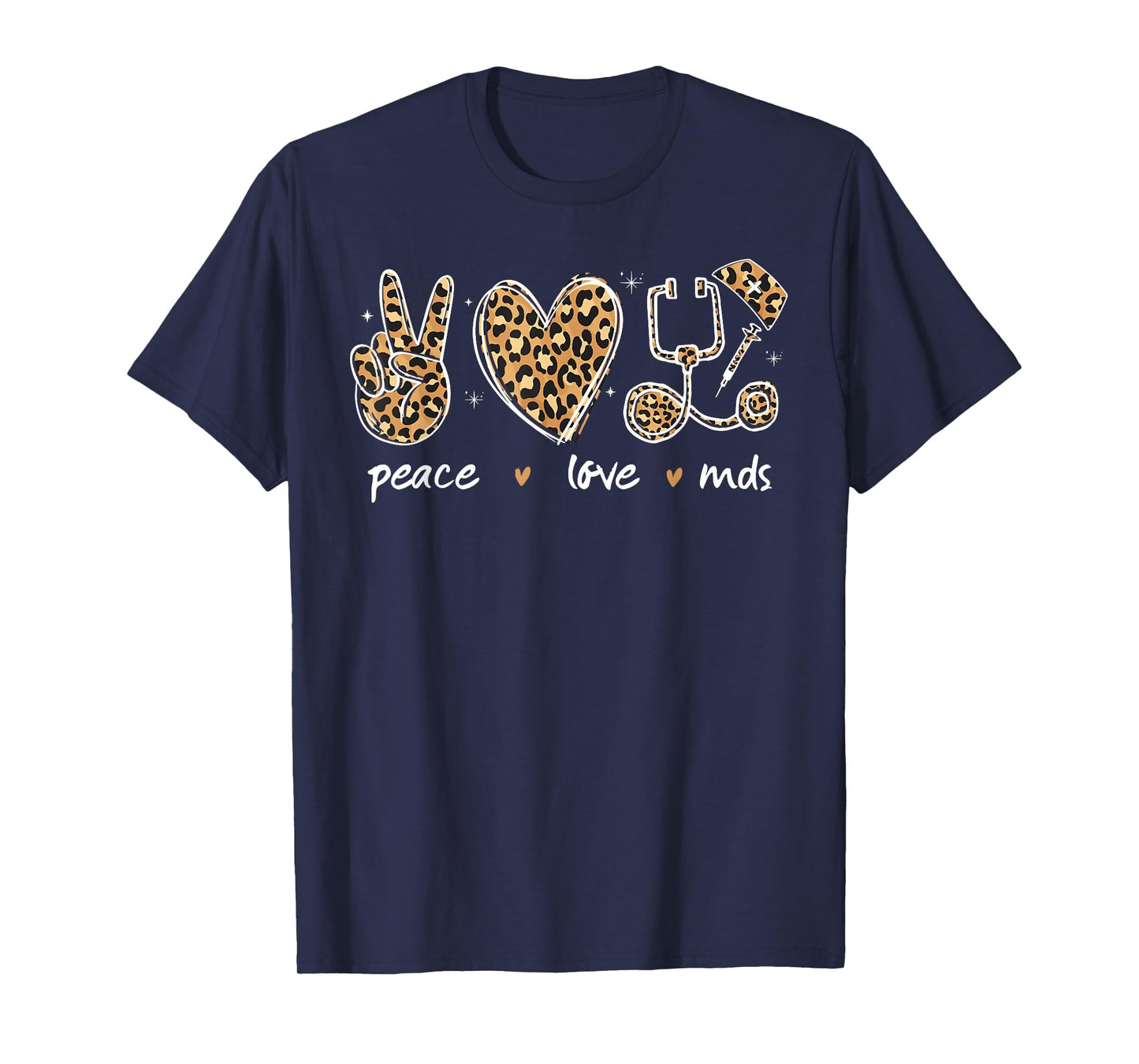 Peace love MDS Coordinator Nurse leopard Print stethoscope T-Shirt