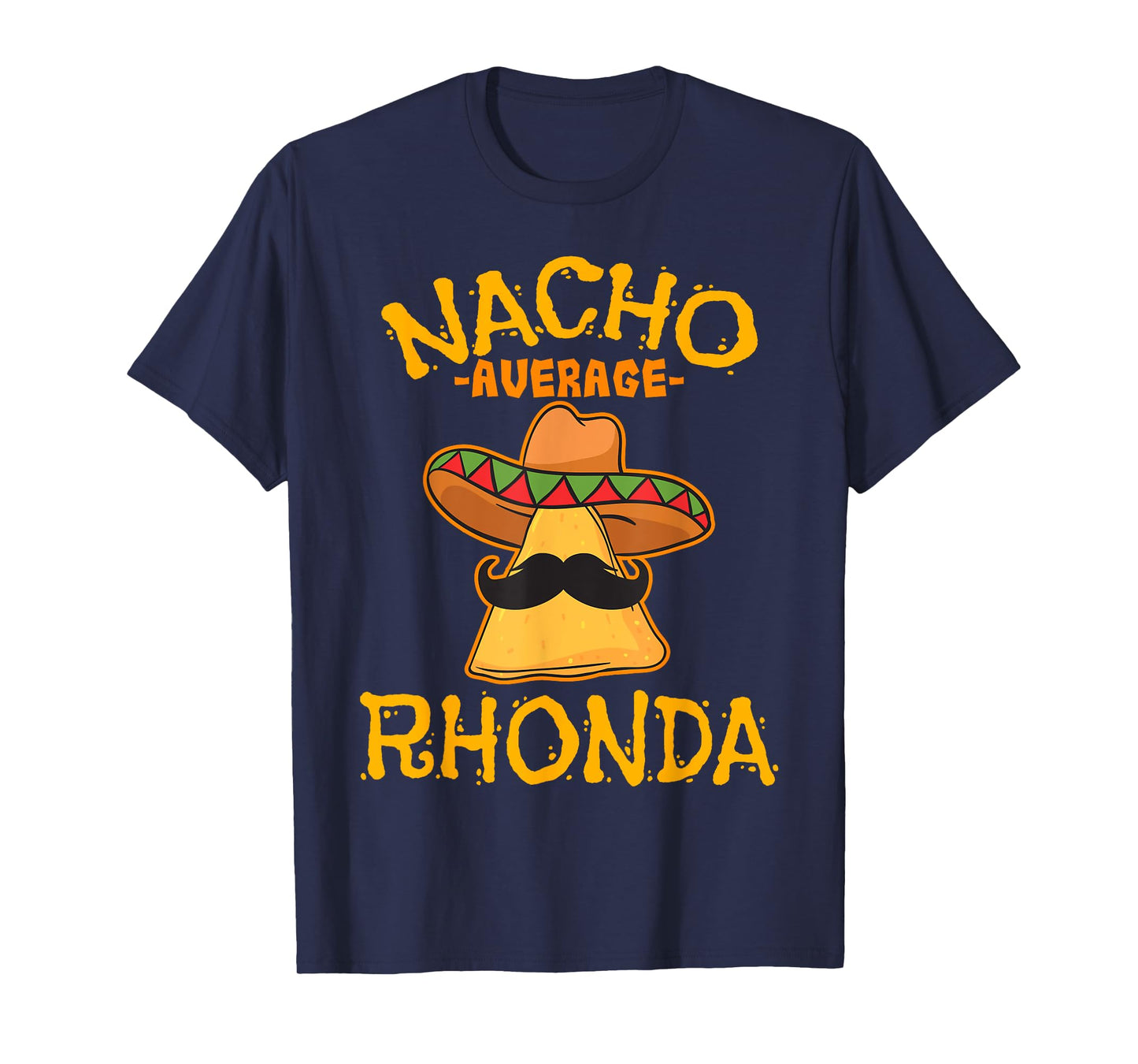 Nacho Average Rhonda Personalized Name Funny Taco T-Shirt